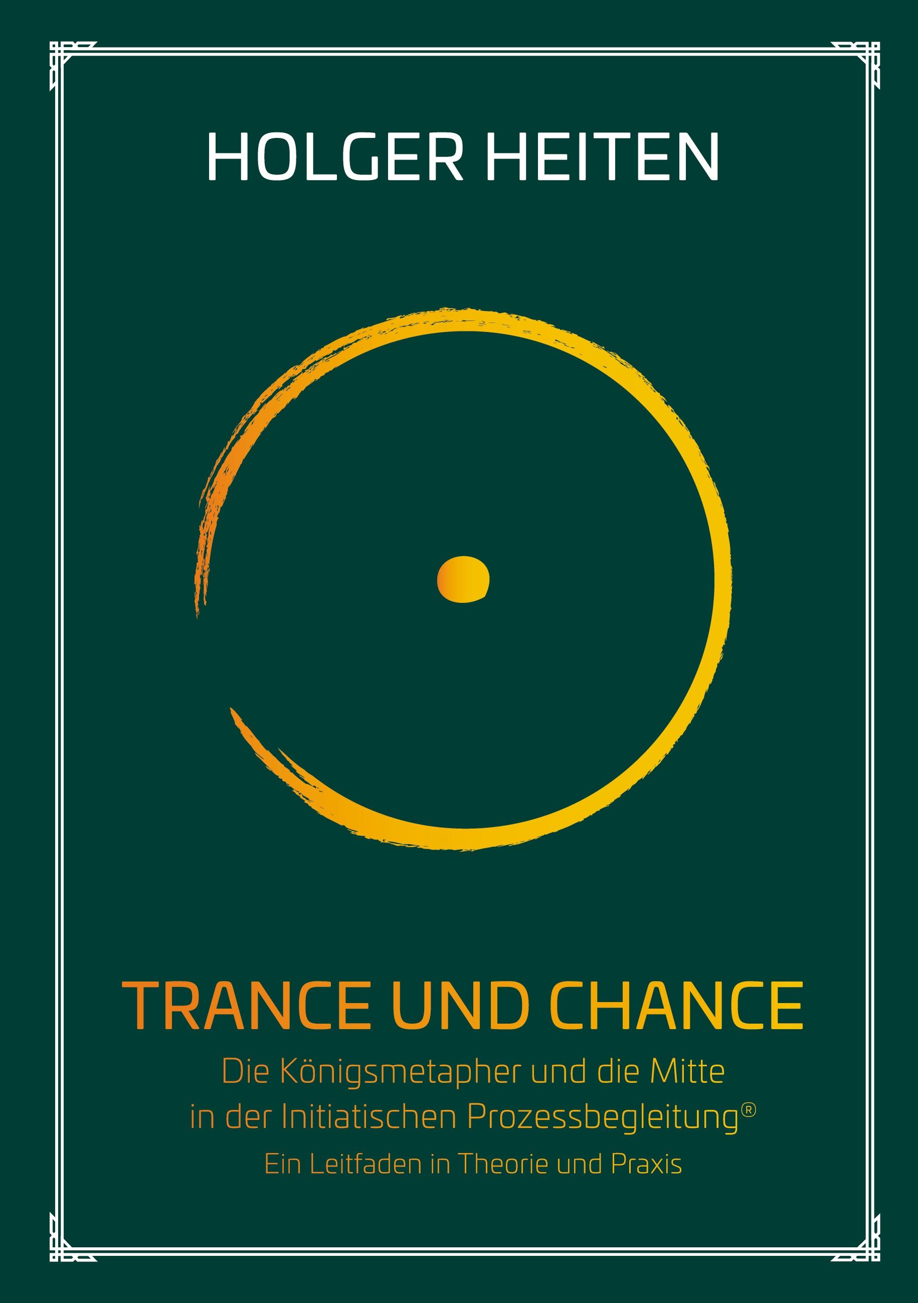 Trance und Chance