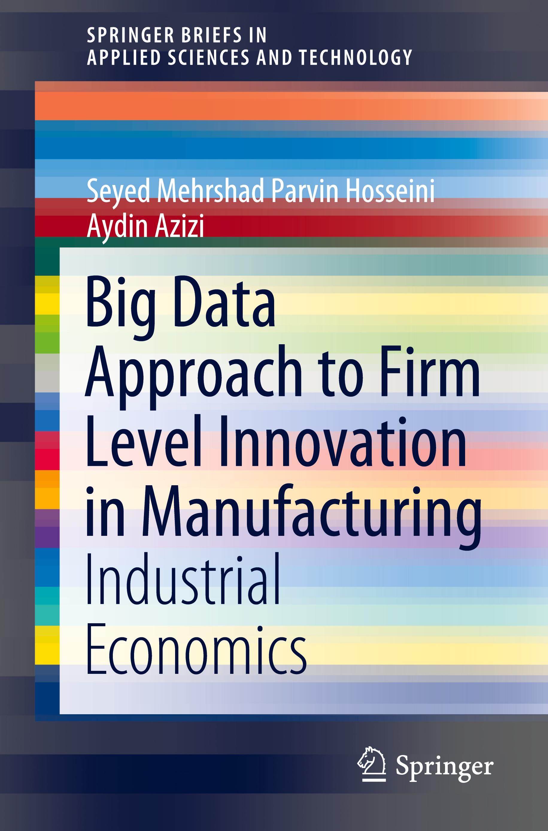 Big Data Approach to Firm Level Innovation in Manufacturing