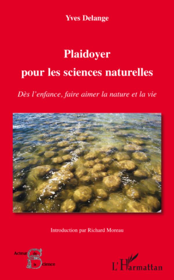 Plaidoyer pour les sciences naturelles