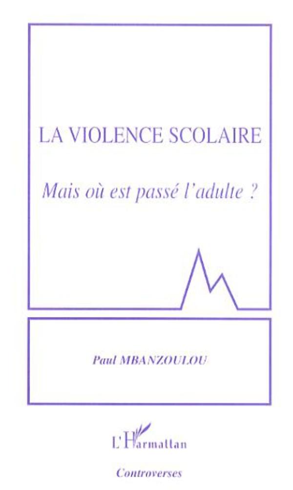 La violence scolaire