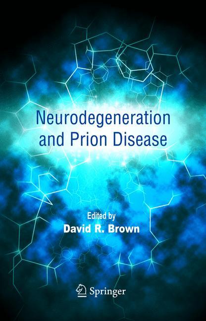 Neurodegeneration and Prion Disease