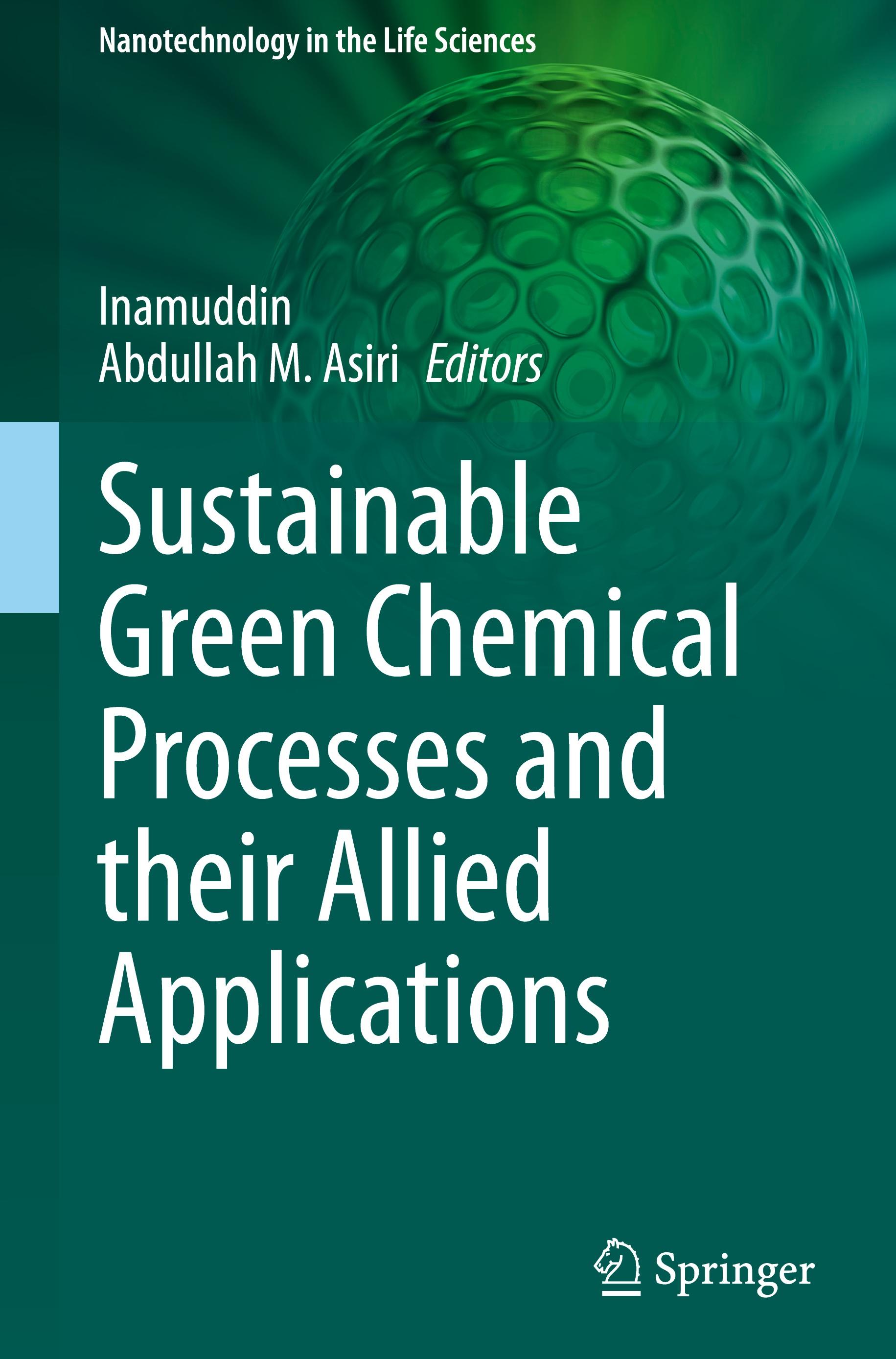 Sustainable Green Chemical Processes and their Allied Applications