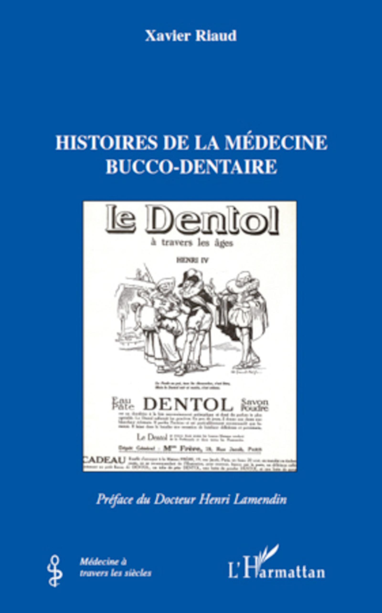 Histoires de la médecine bucco-dentaire