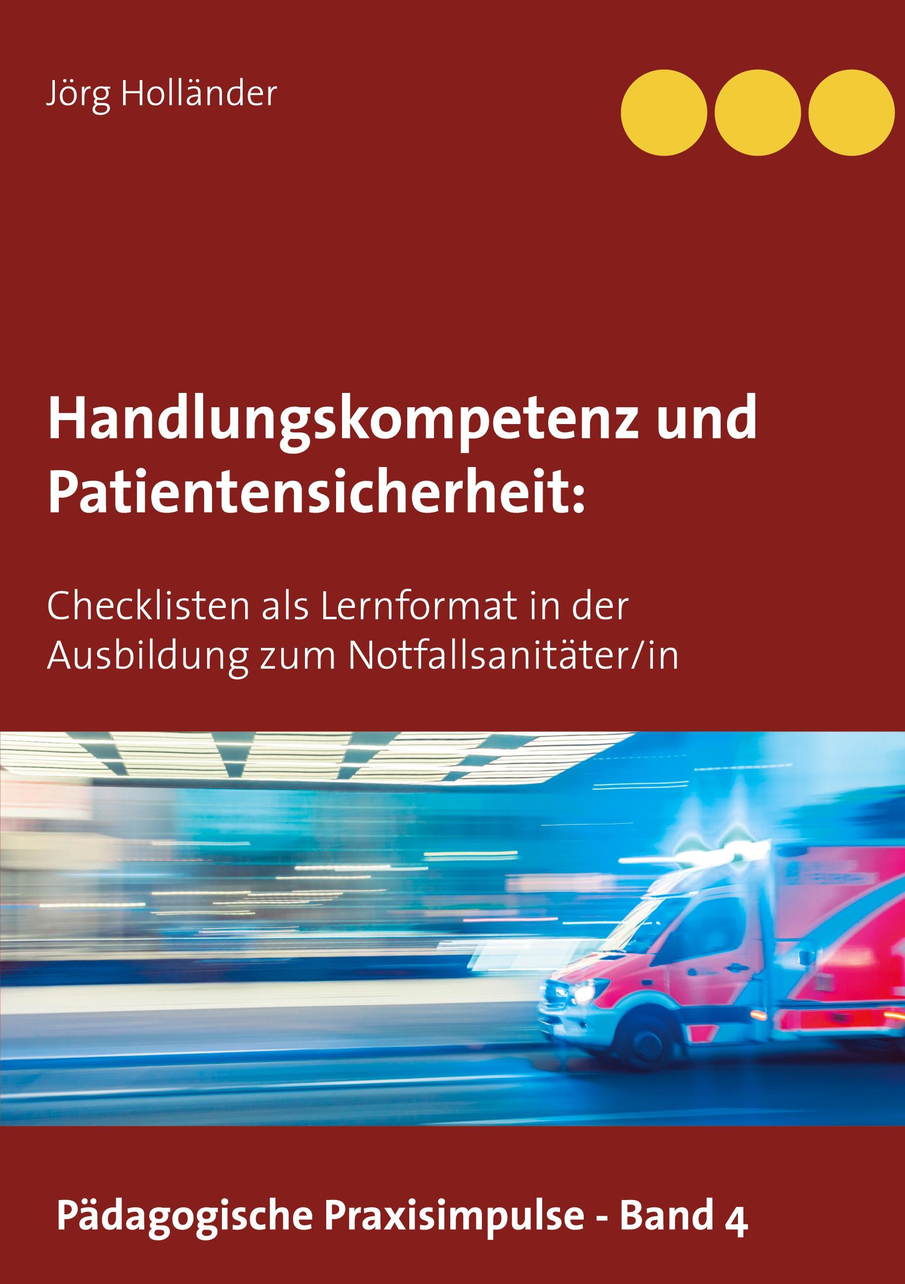 Handlungskompetenz und  Patientensicherheit