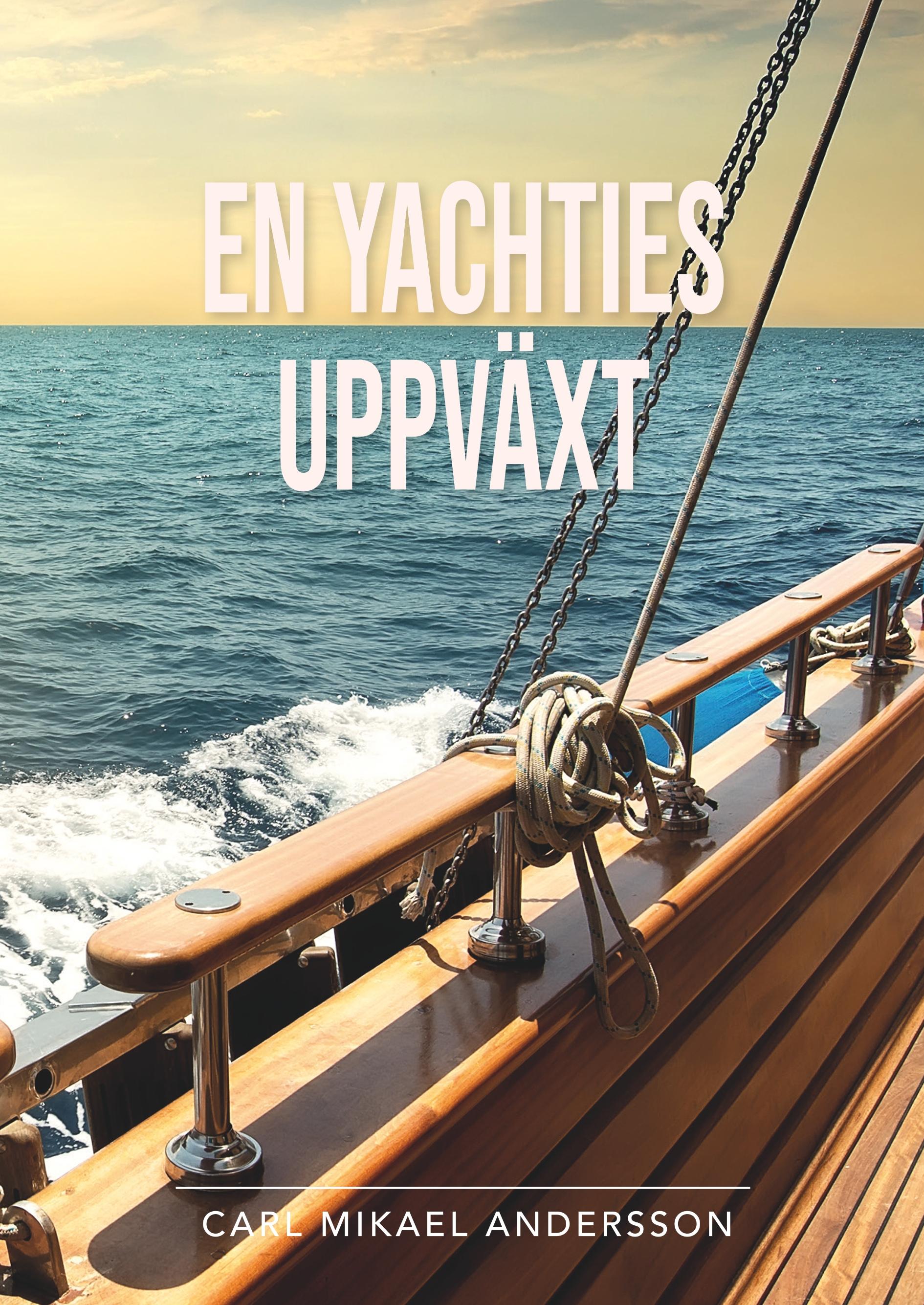 En yachties uppväxt