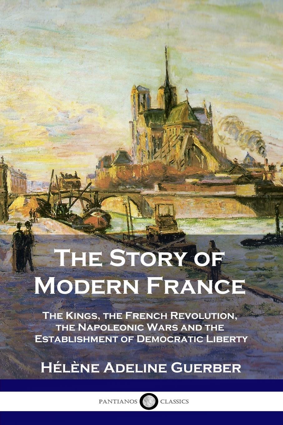 The Story of Modern France