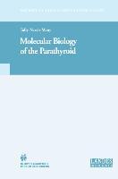 Molecular Biology of the Parathyroid