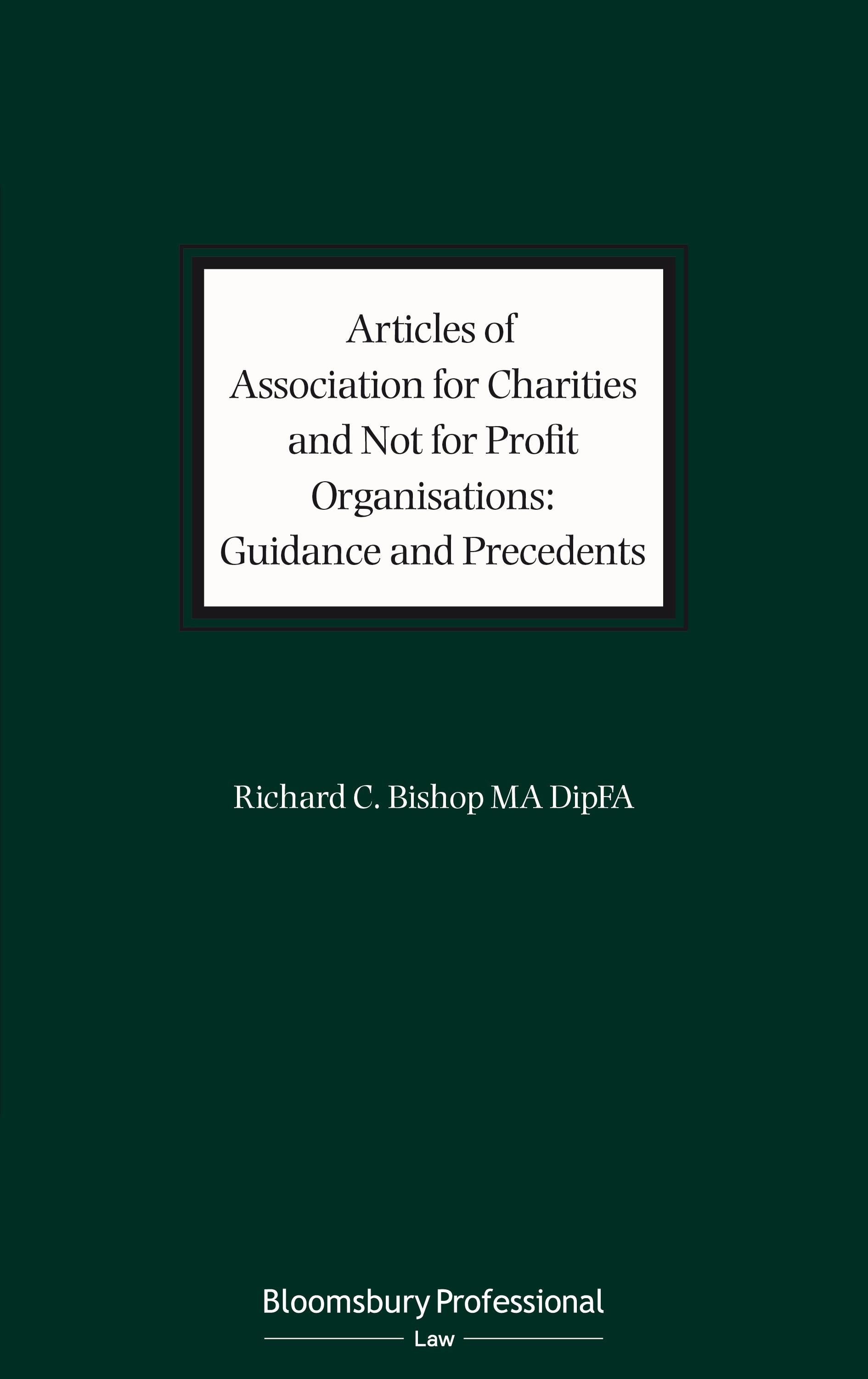 Articles of Association for Charities and Not for Profit Organisations: Guidance and Precedents