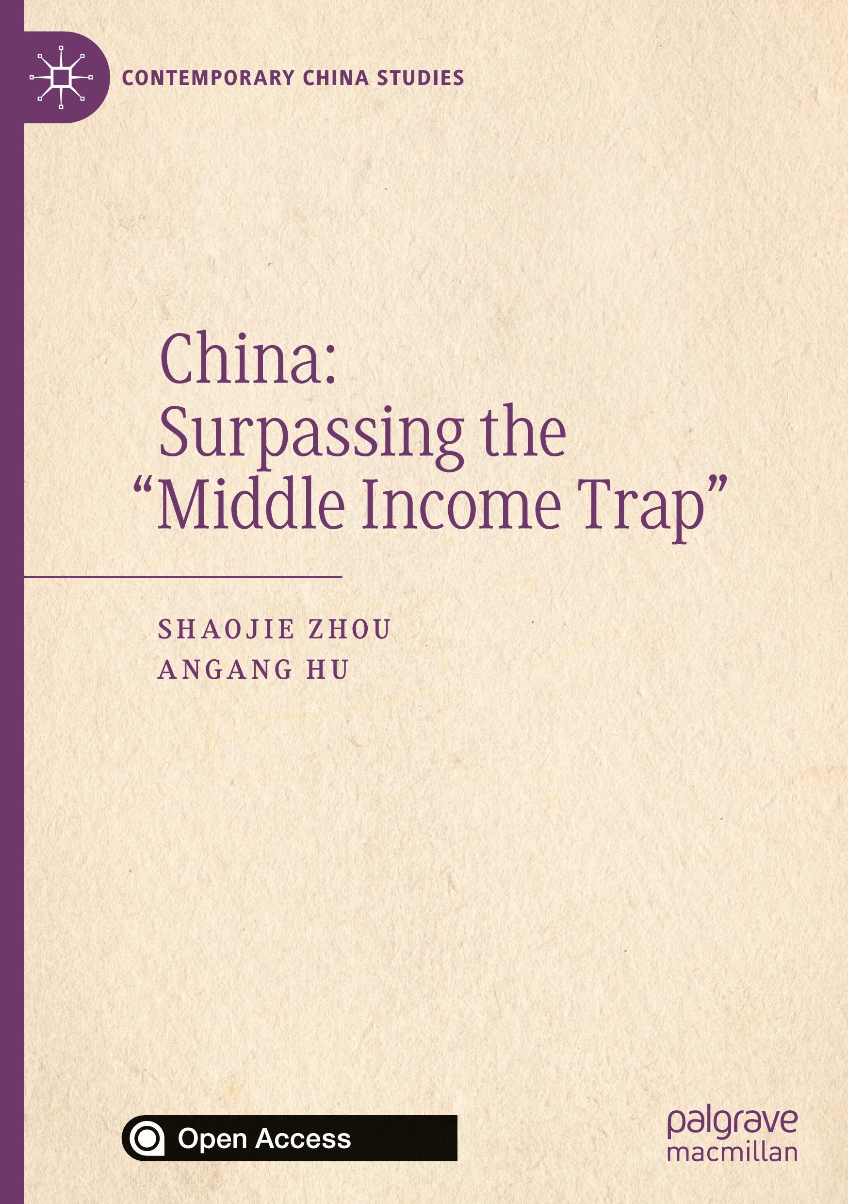 China: Surpassing the ¿Middle Income Trap¿