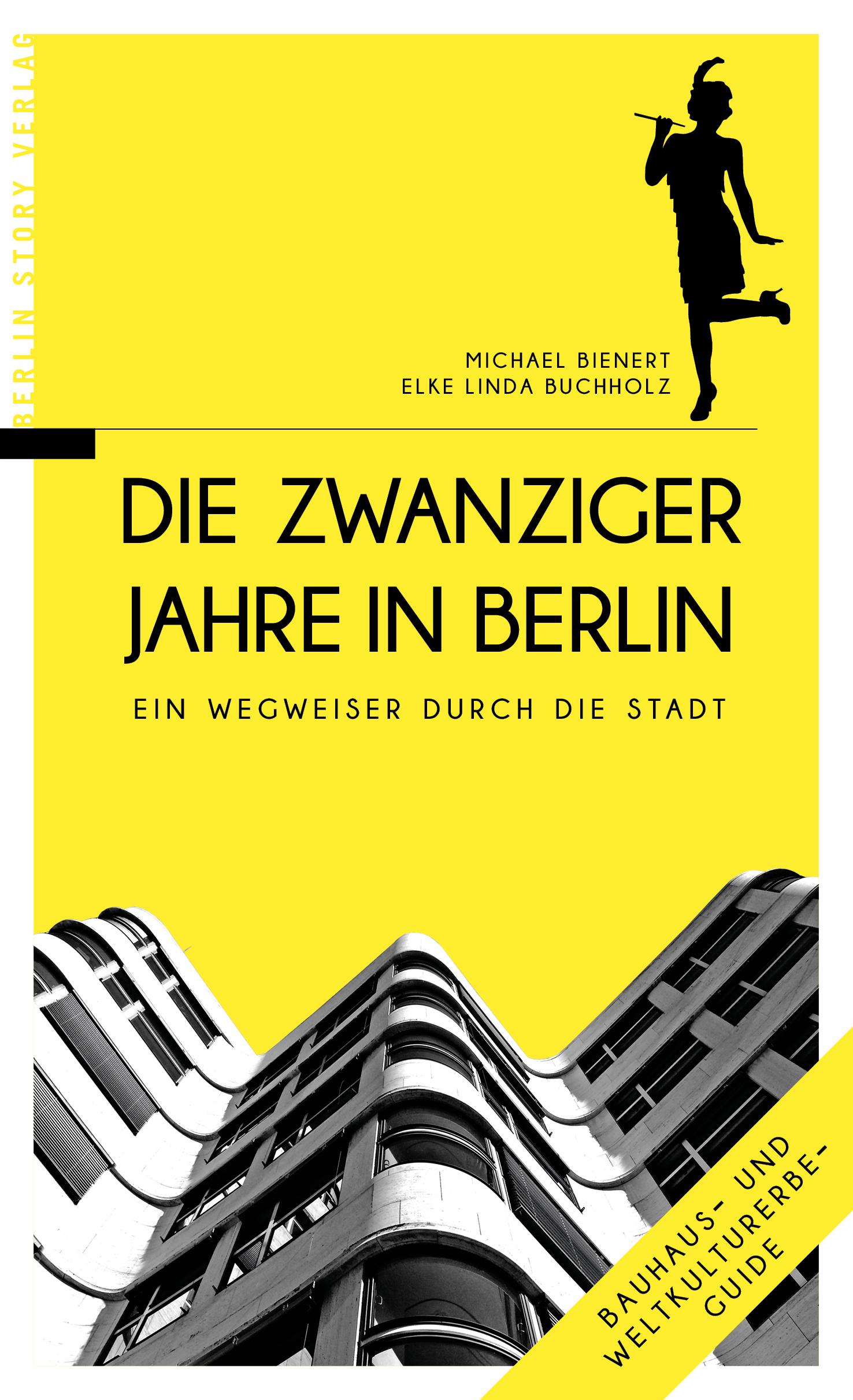 Die Zwanziger Jahre in Berlin