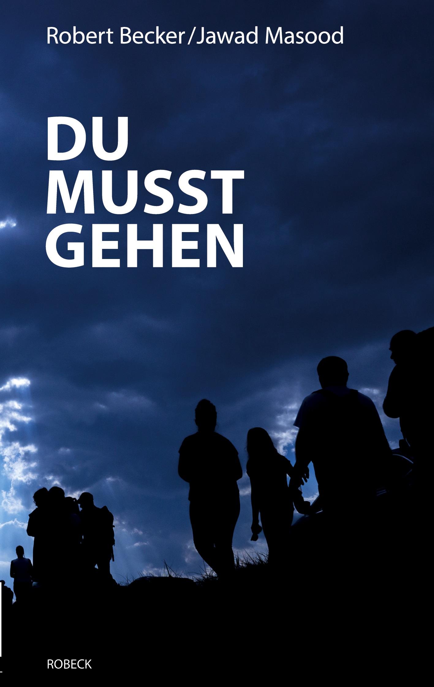 "Du musst gehen"