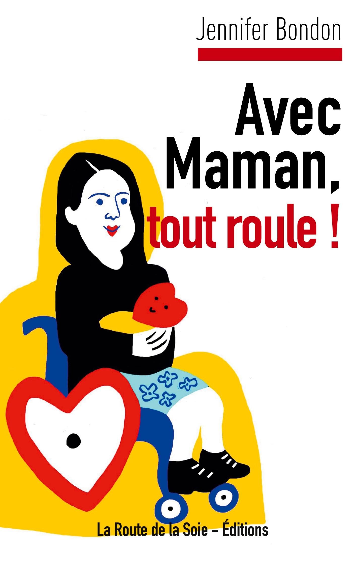 Avec Maman, tout roule !