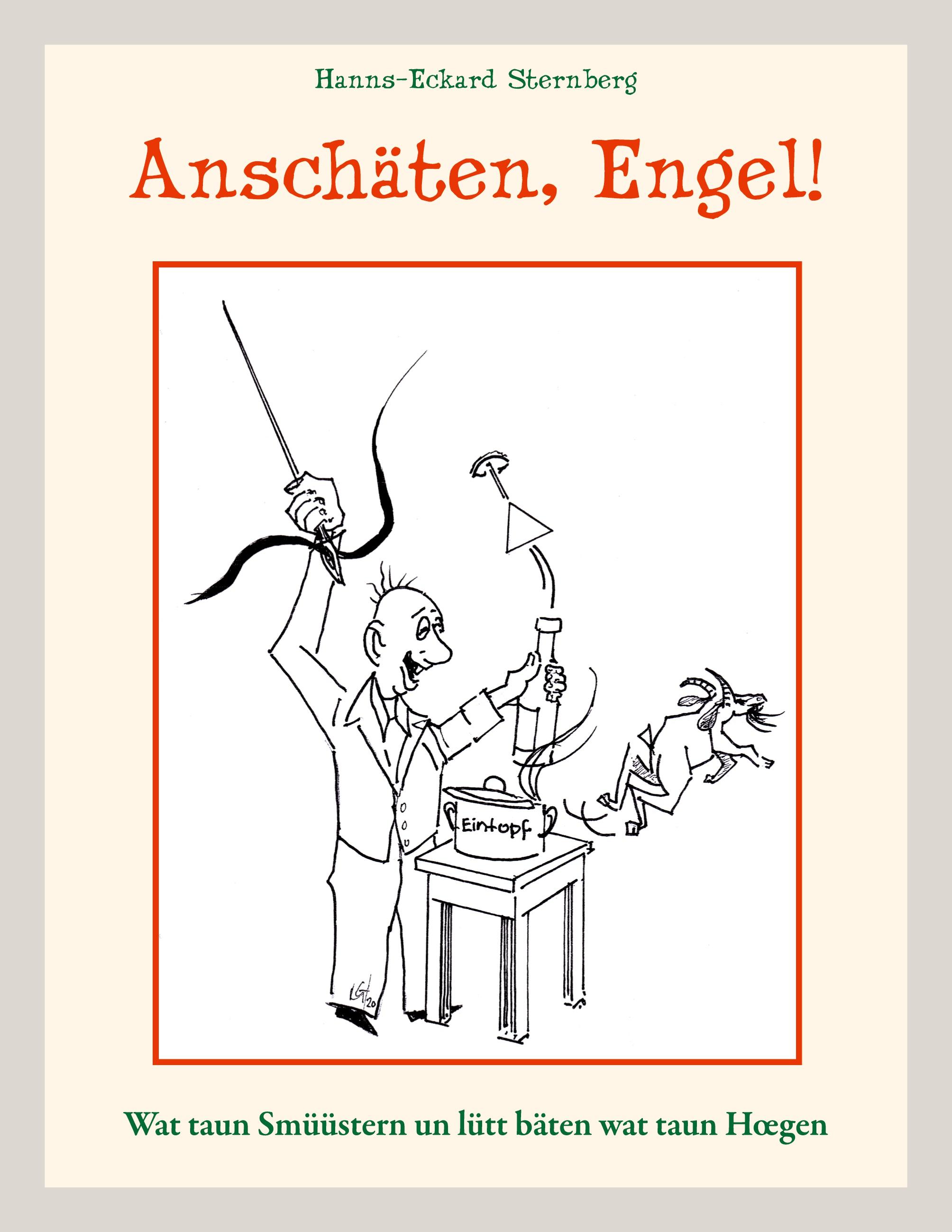 Anschäten, Engel!