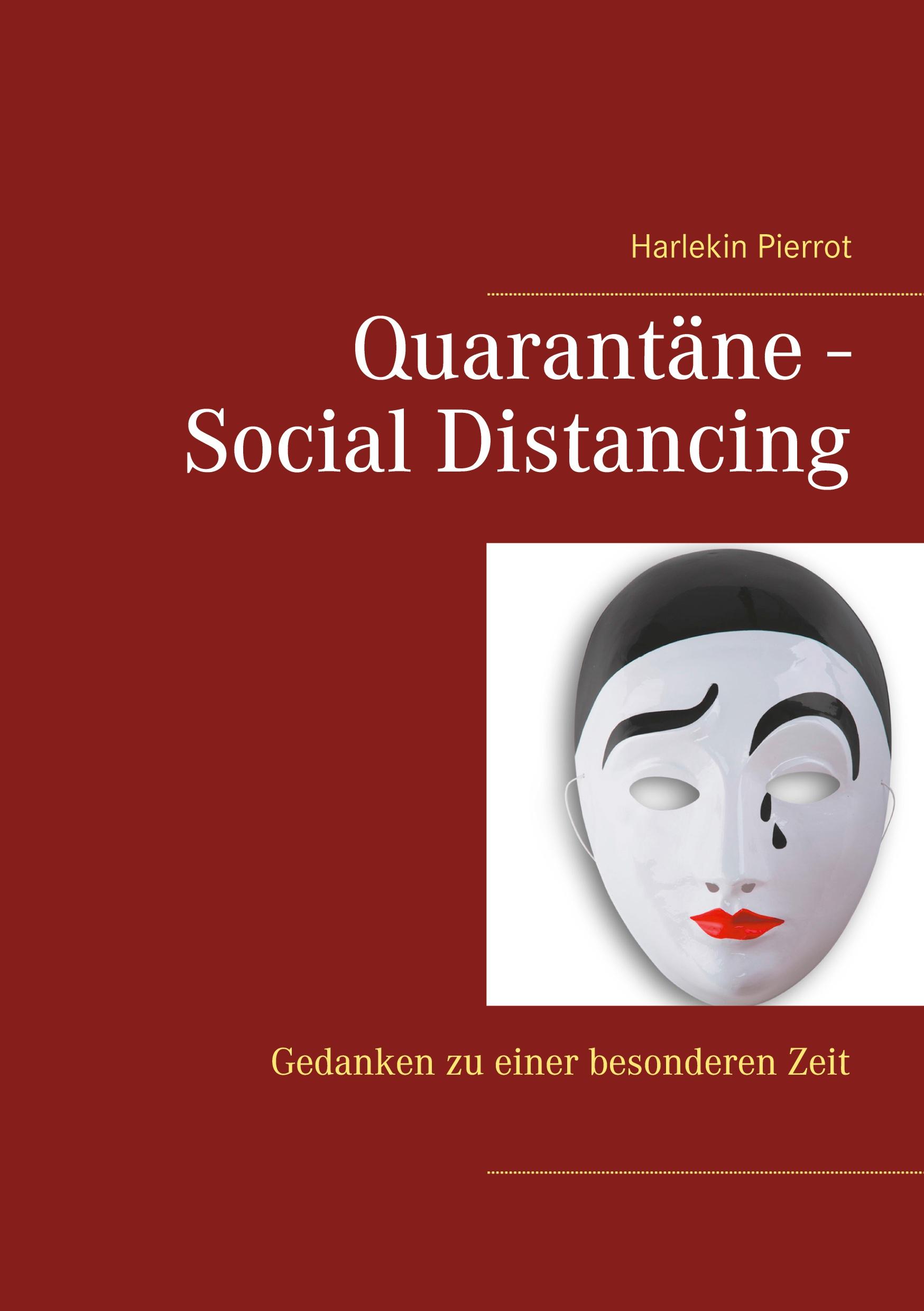 Quarantäne - Social Distancing