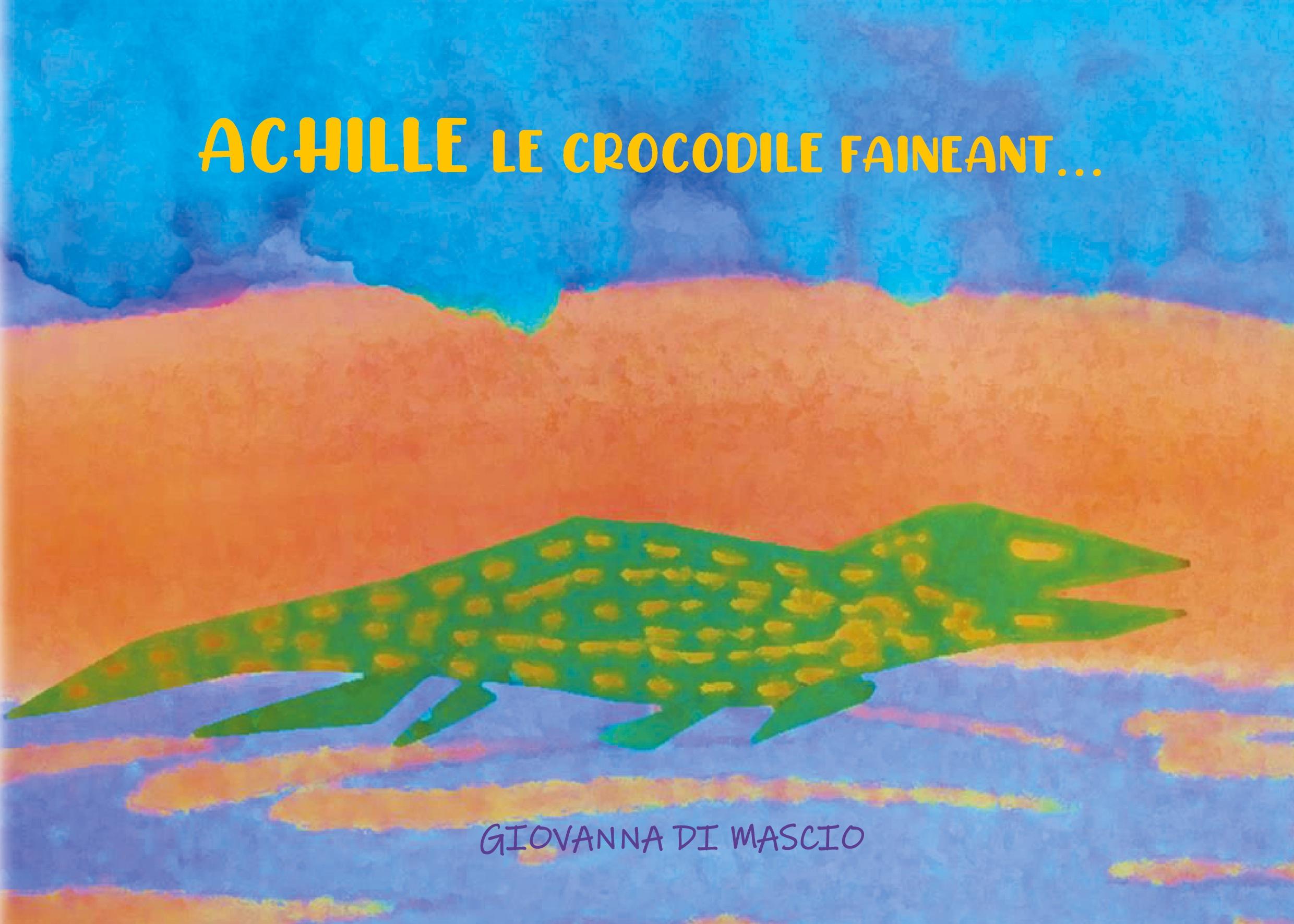 Achille le crocodile fainéant