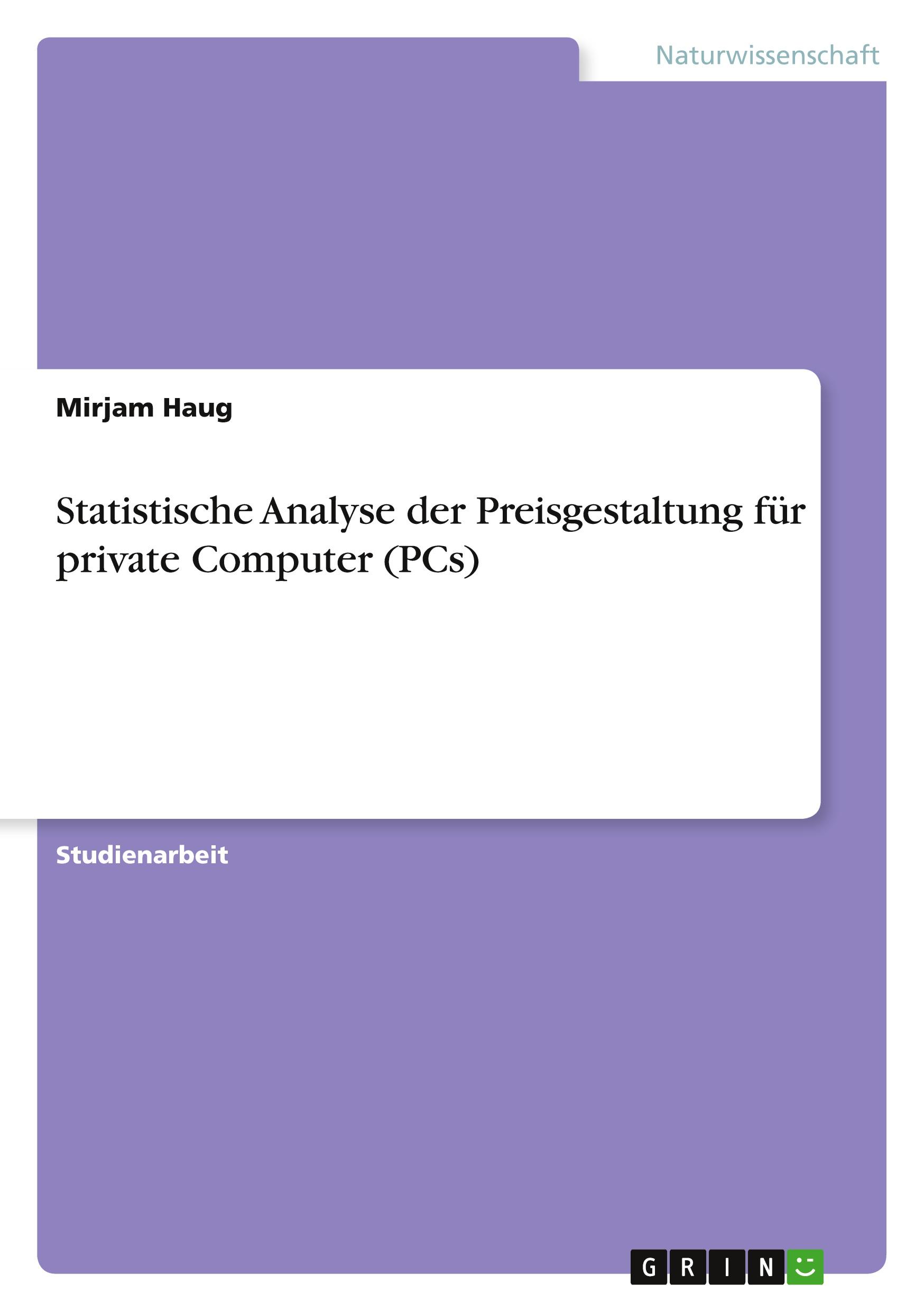 Statistische Analyse der Preisgestaltung für private Computer (PCs)