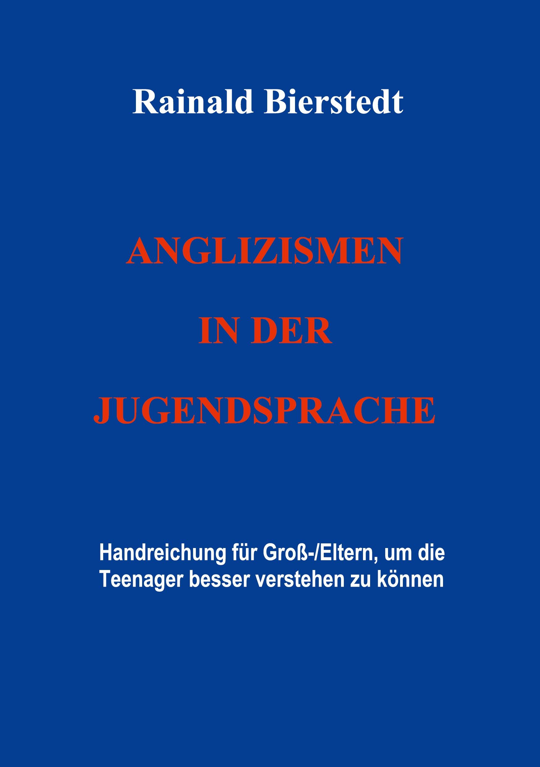 Anglizismen in der Jugendsprache