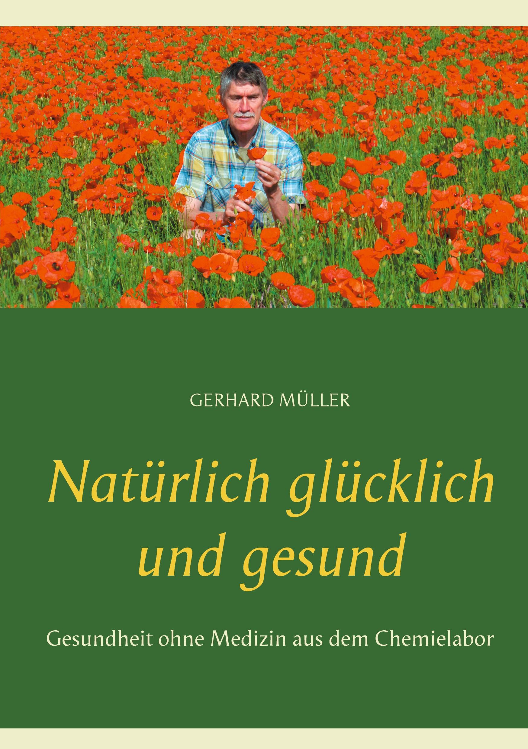 Natürlich glücklich und gesund