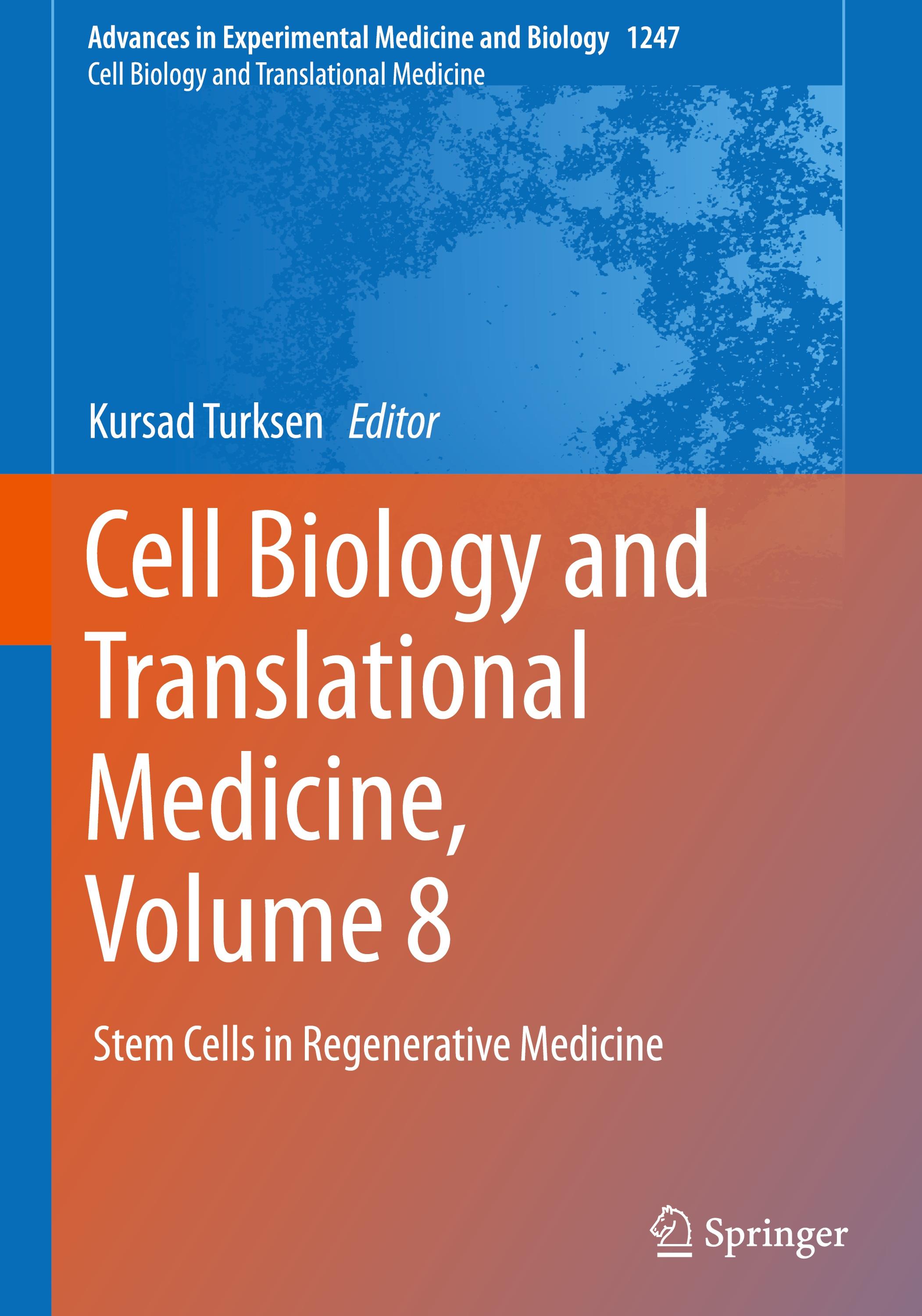 Cell Biology and Translational Medicine, Volume 8