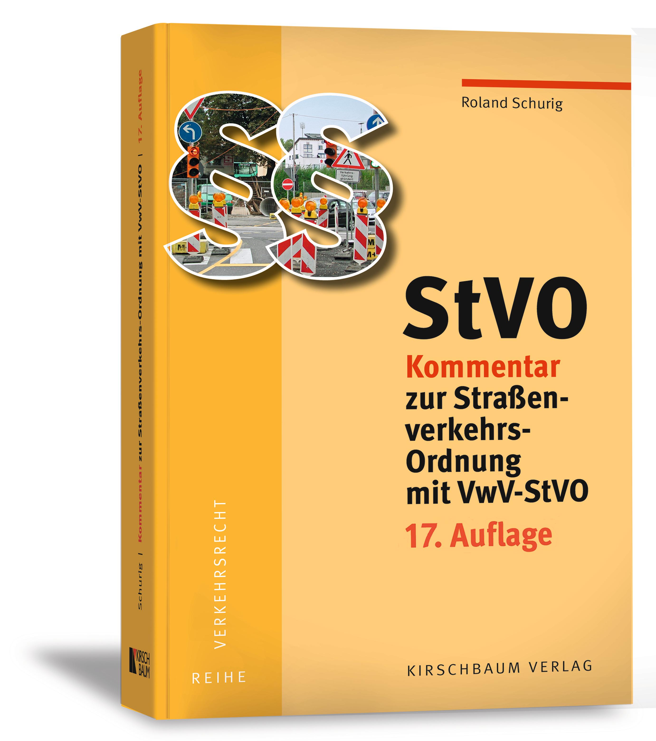 StVO Kommentar zur Straßenverkehrs-Ordnung mit VwV-StVO