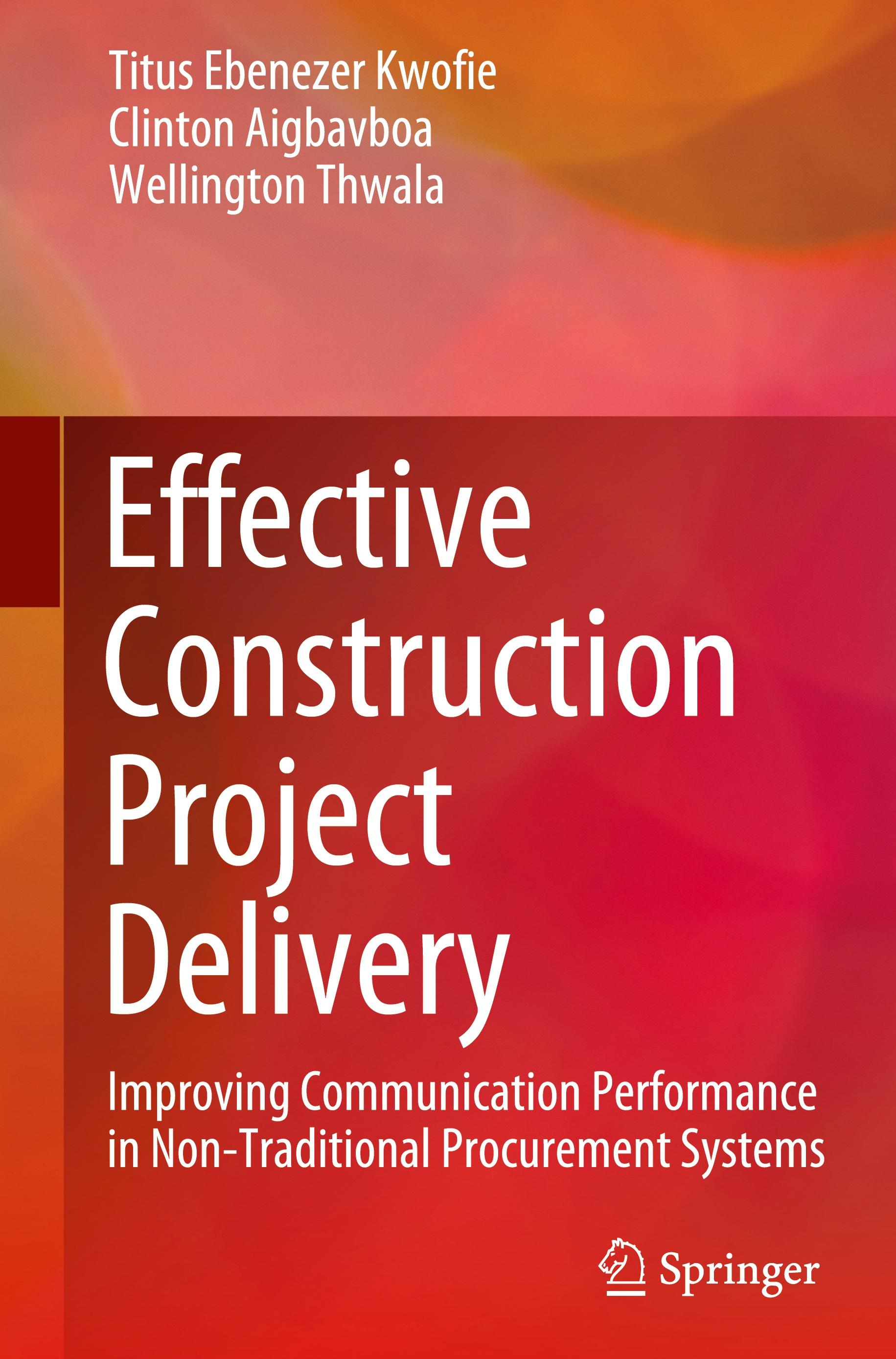 Effective Construction Project Delivery