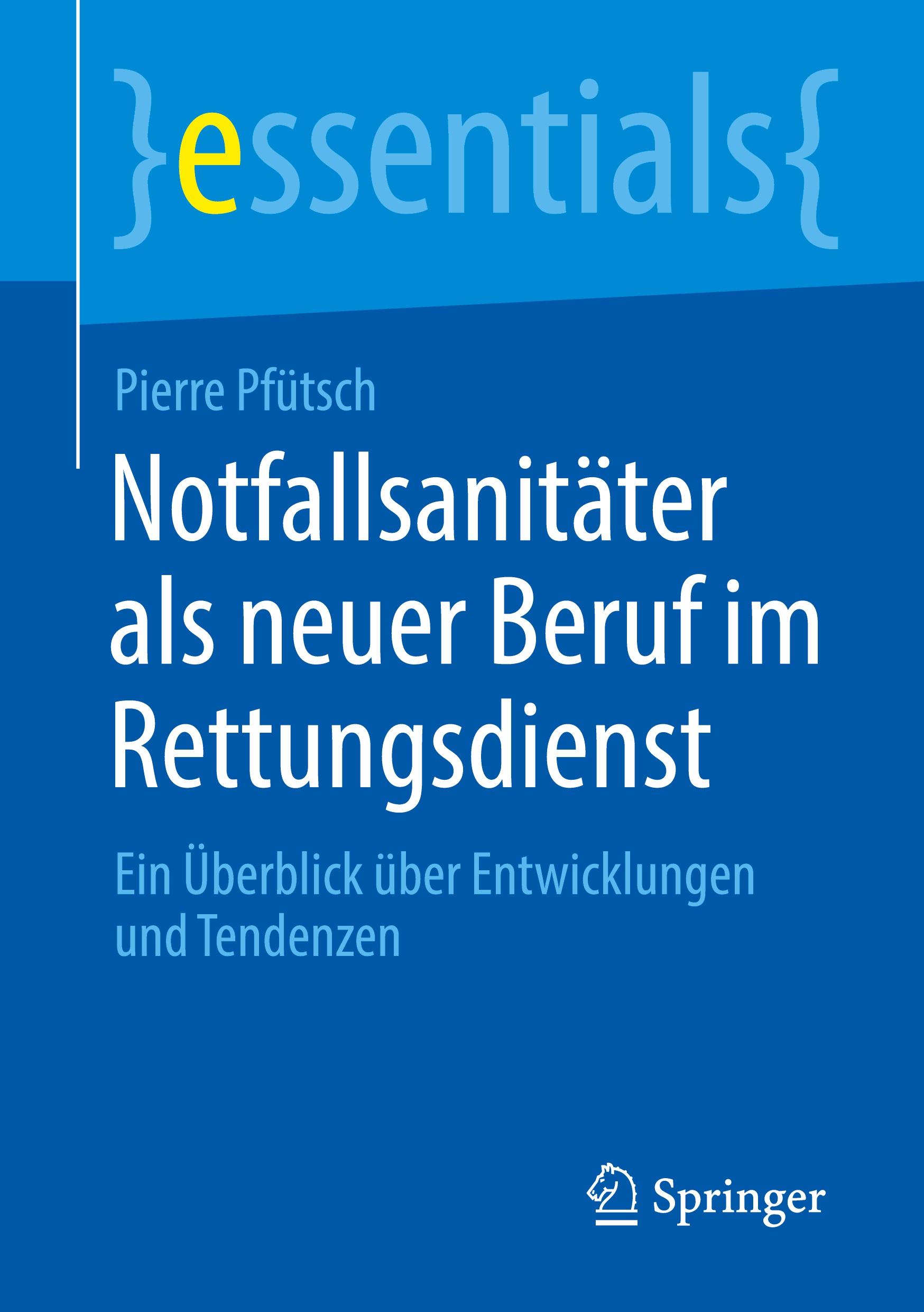 Notfallsanitäter als neuer Beruf im Rettungsdienst