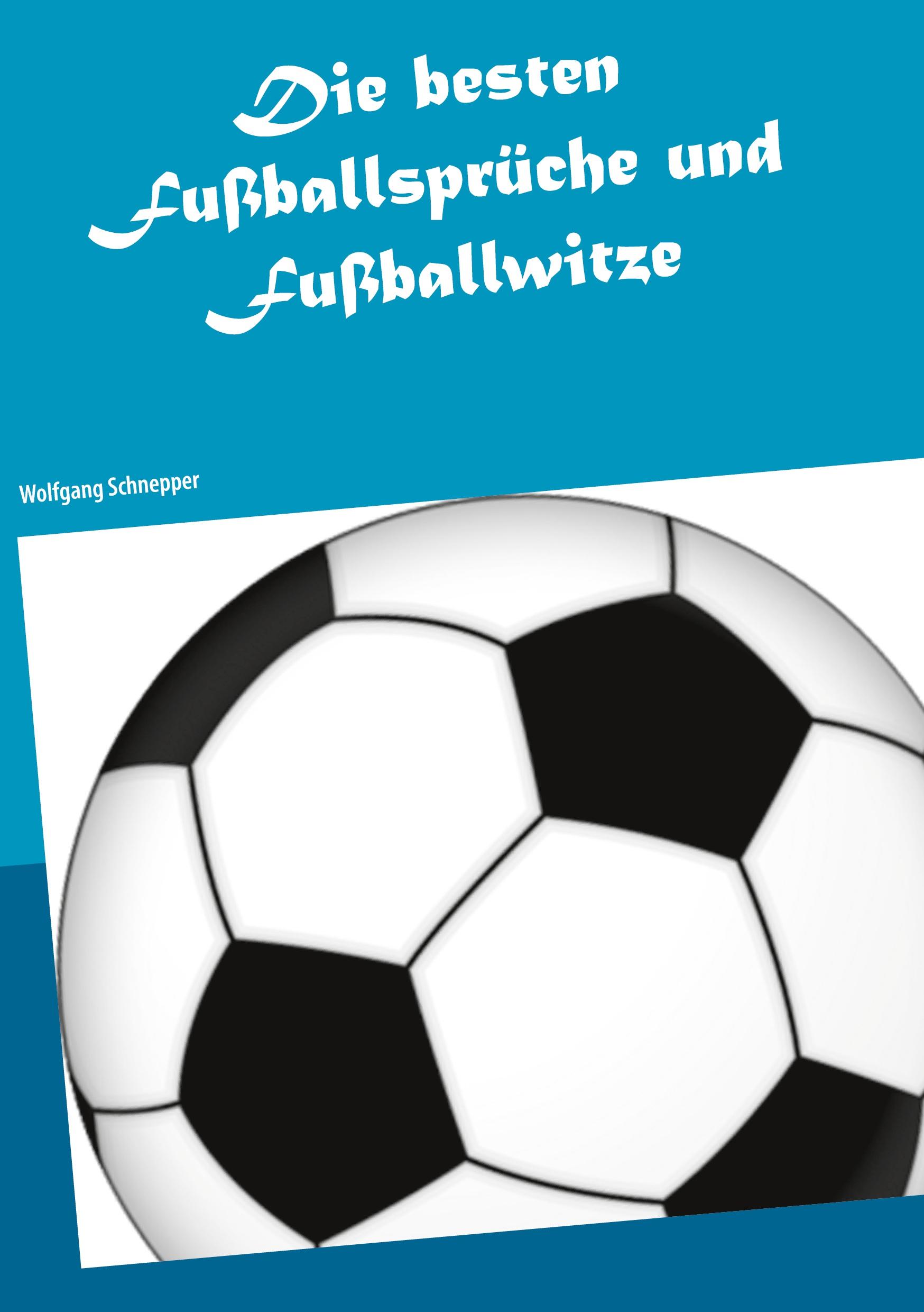 Die besten Fußballsprüche und Fußballwitze