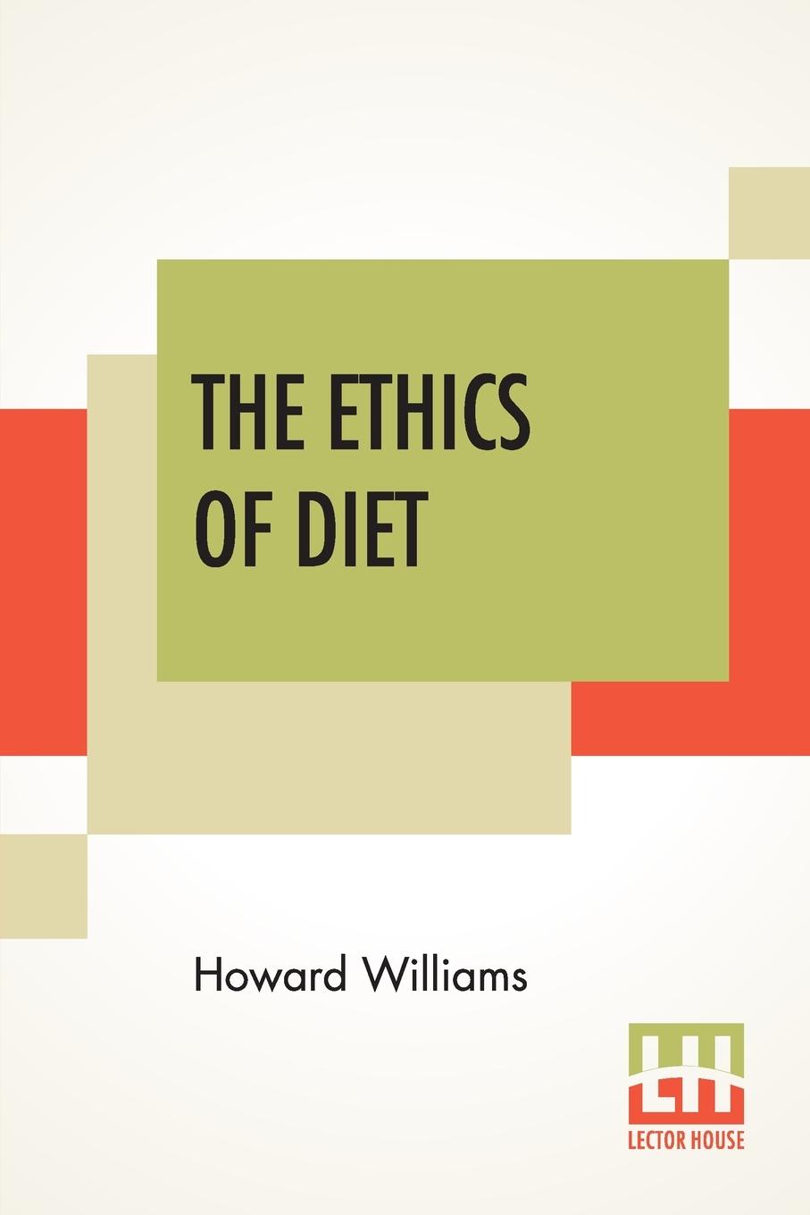 The Ethics Of Diet