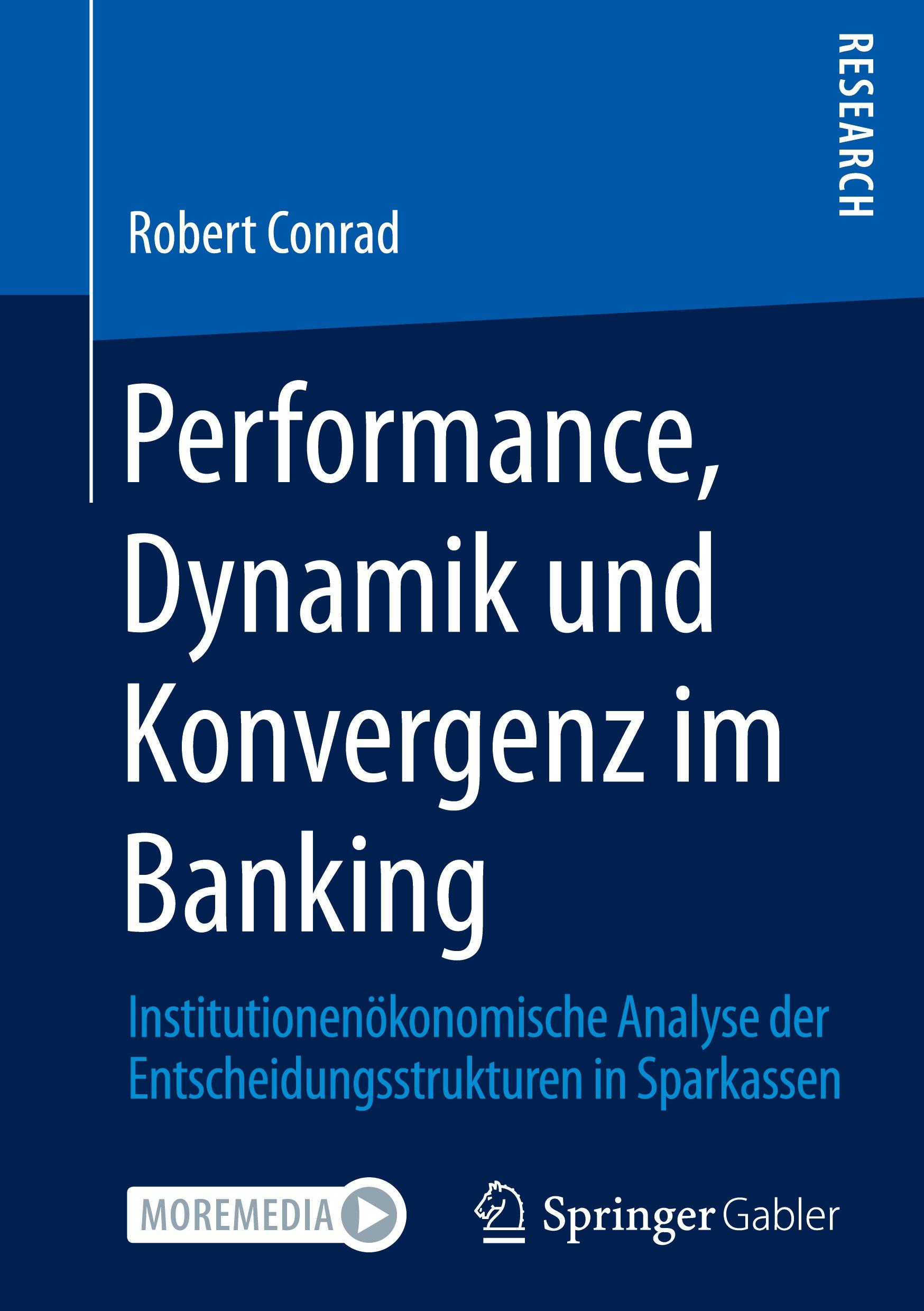 Performance, Dynamik und Konvergenz im Banking