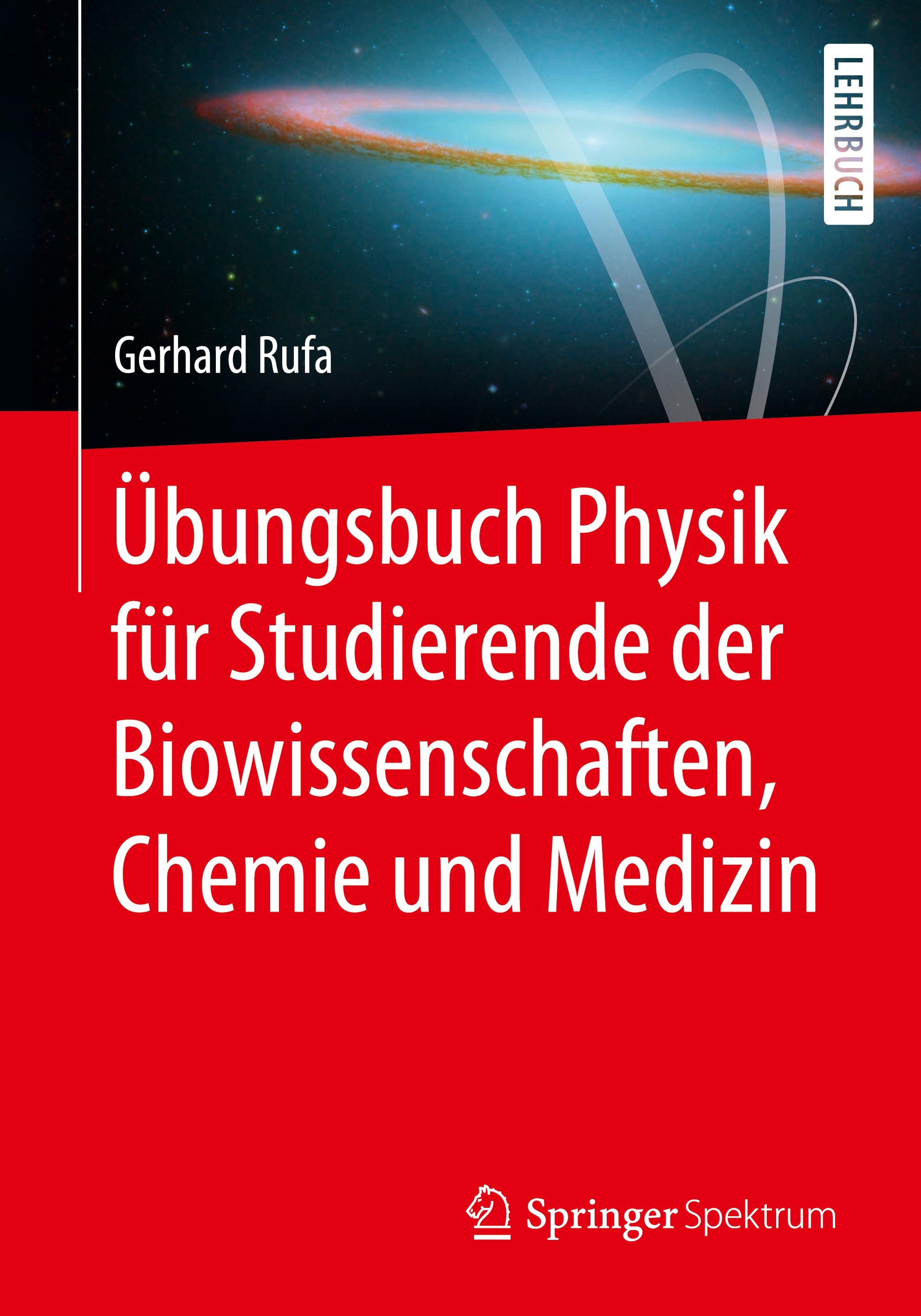 Übungsbuch Physik für Studierende der Biowissenschaften, Chemie und Medizin