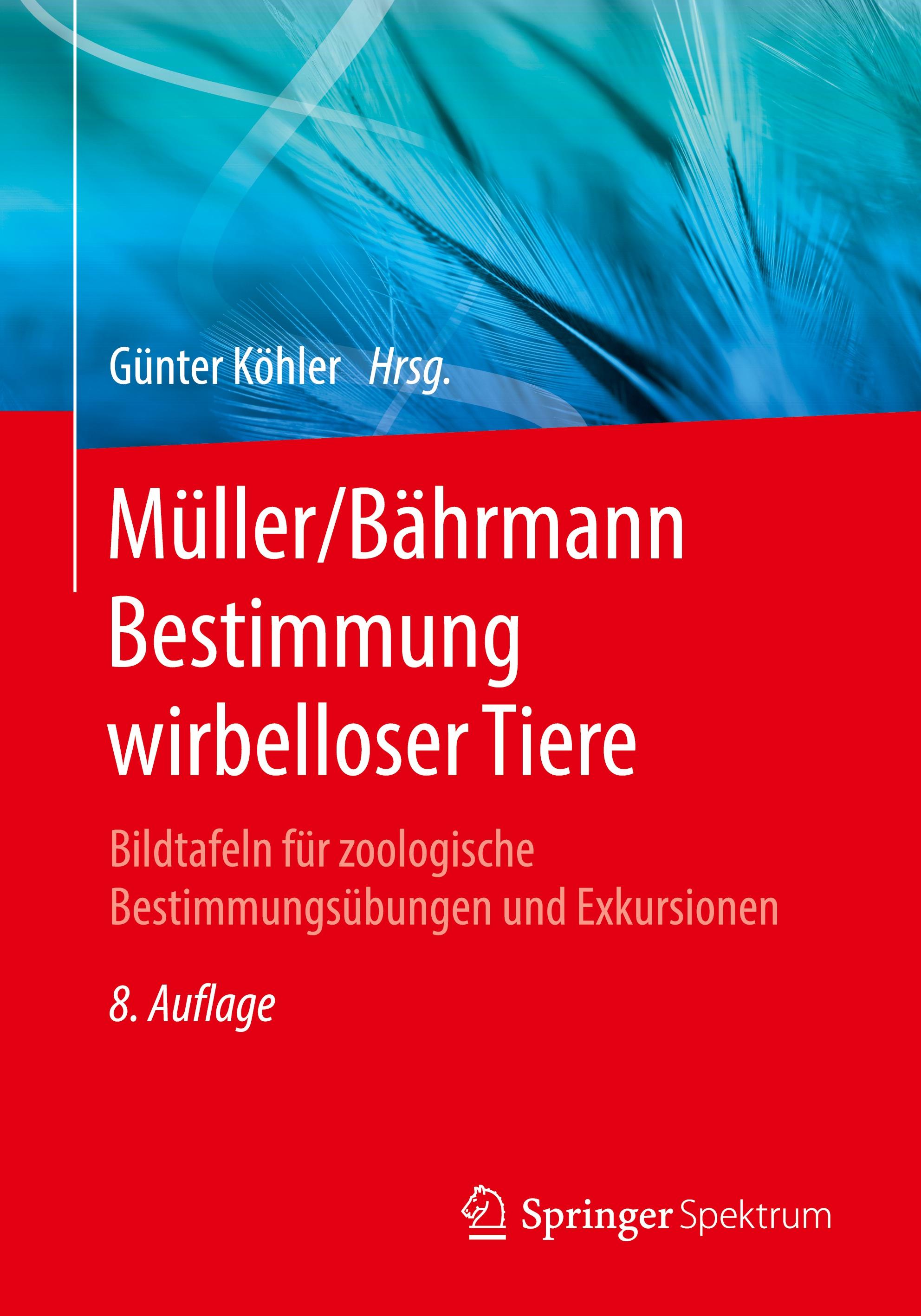 Müller/Bährmann Bestimmung wirbelloser Tiere