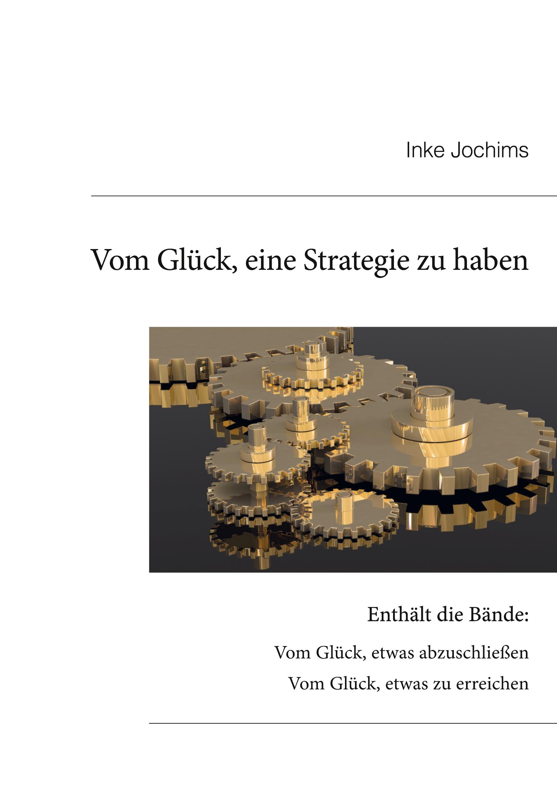 Vom Glück, eine Strategie zu haben