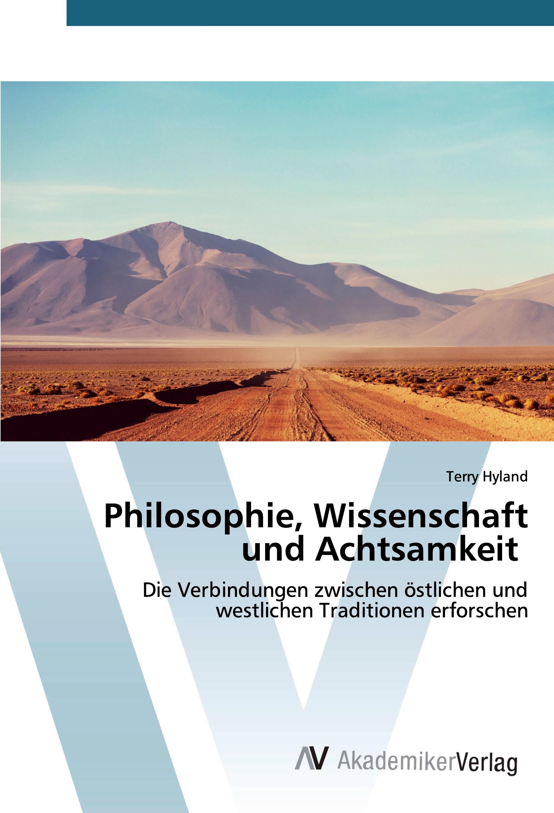 Philosophie, Wissenschaft und Achtsamkeit