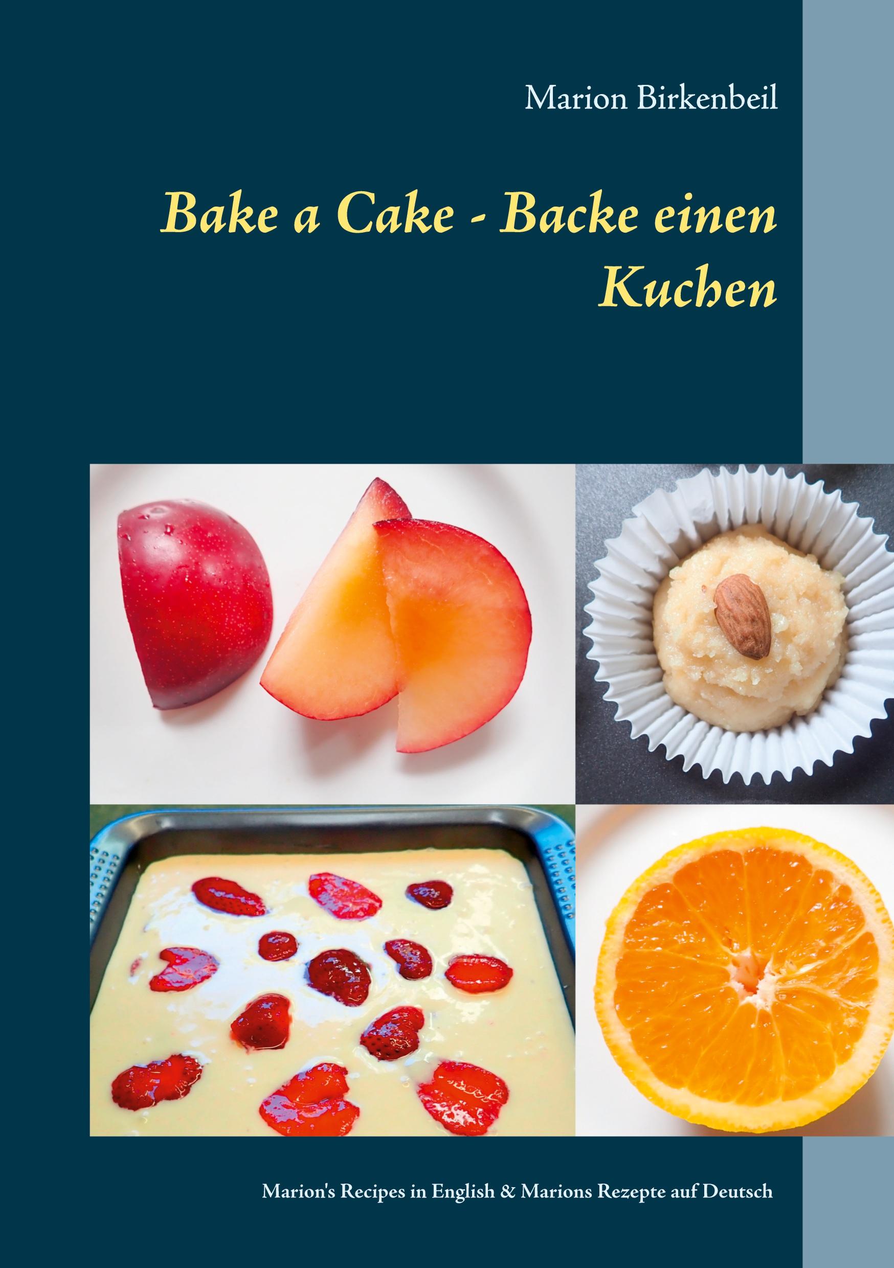 Bake a Cake - Backe einen Kuchen