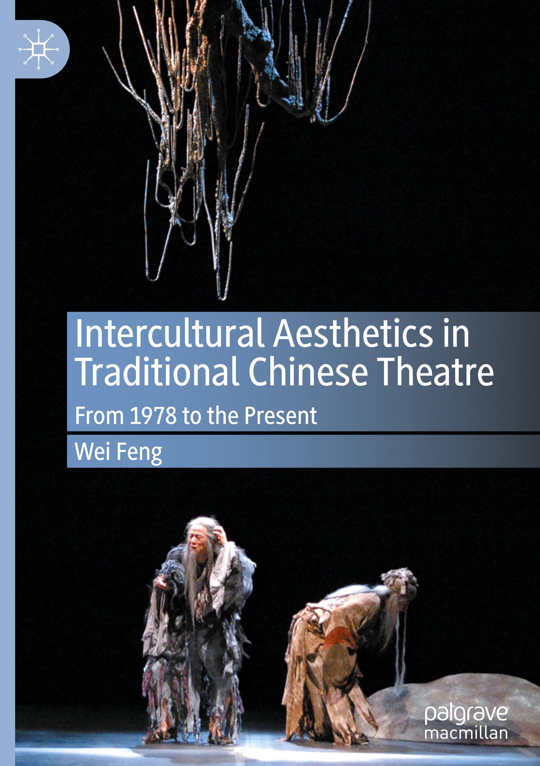 Intercultural Aesthetics in Traditional Chinese Theatre