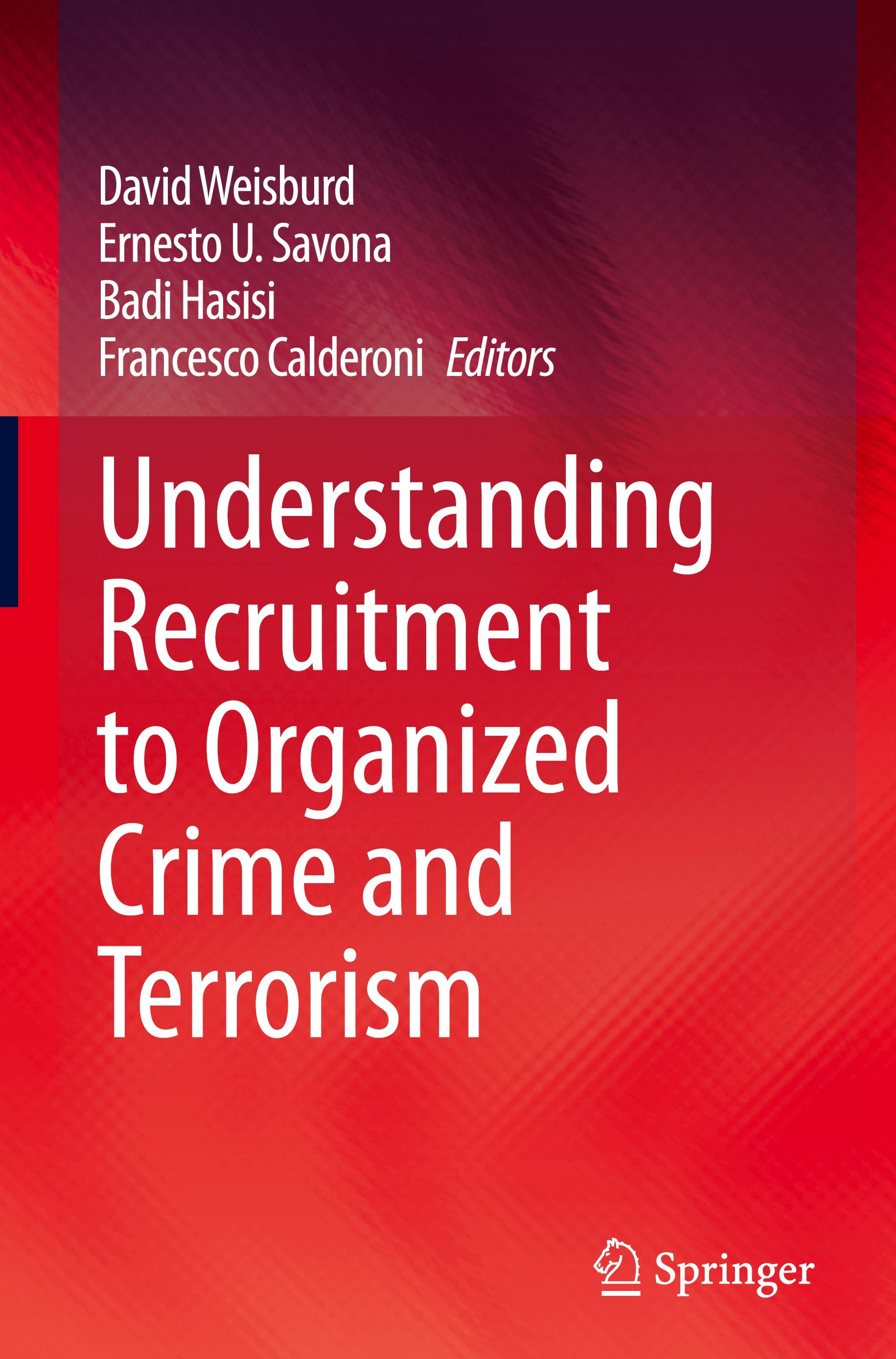 Understanding Recruitment to Organized Crime and Terrorism