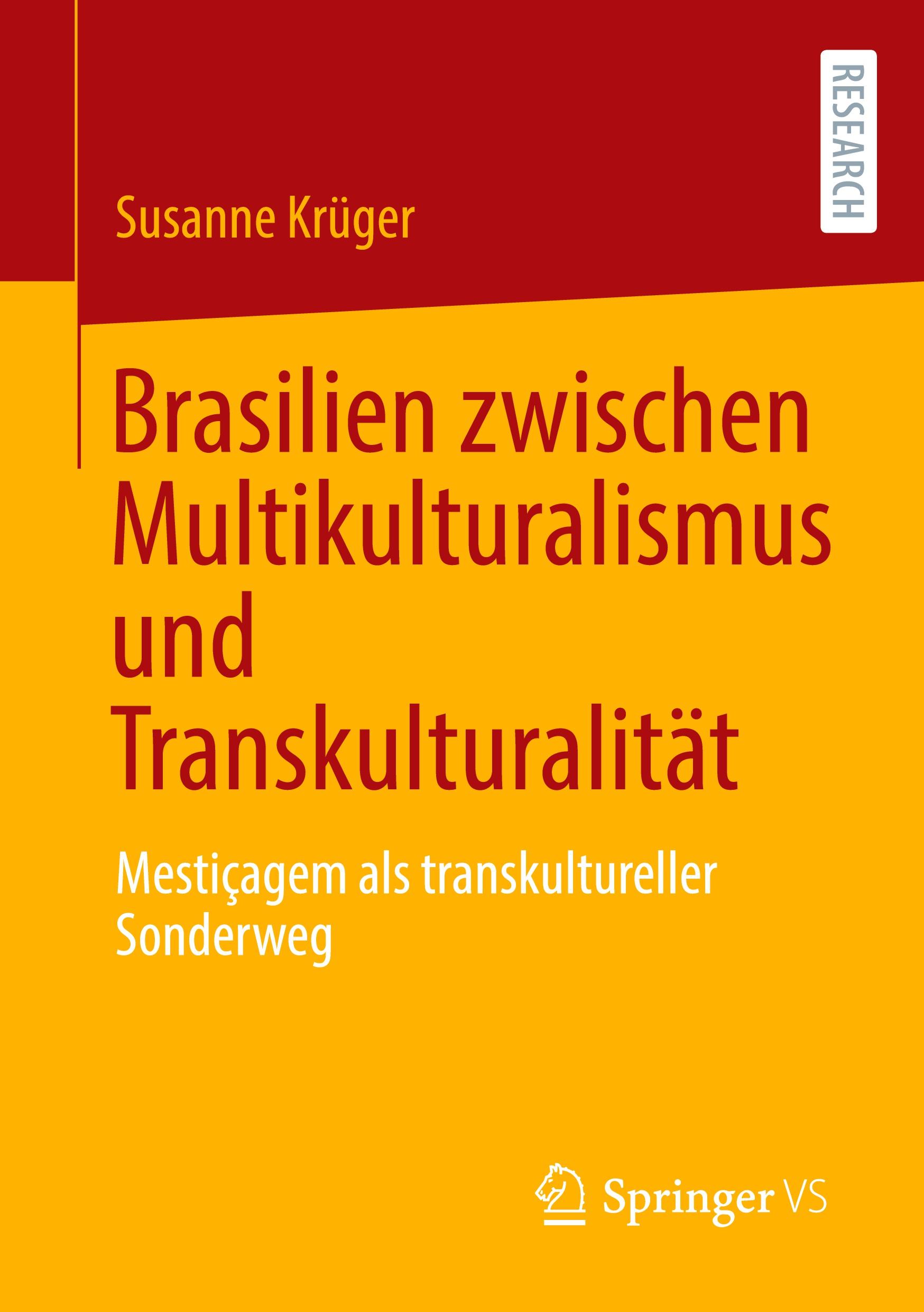 Brasilien zwischen Multikulturalismus und Transkulturalität