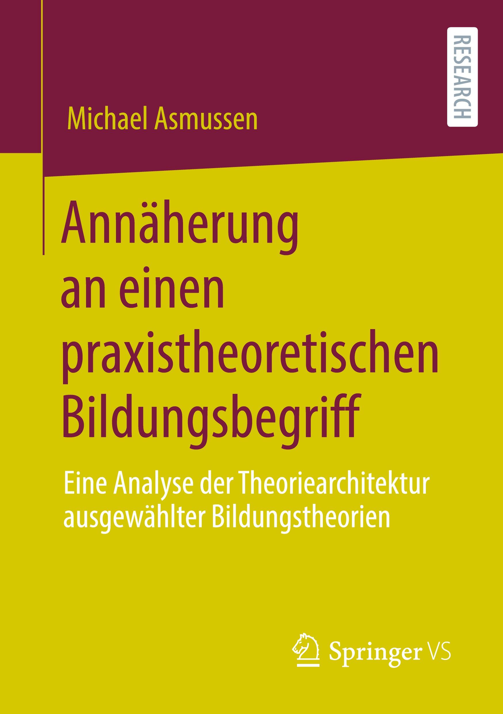 Annäherung an einen praxistheoretischen Bildungsbegriff