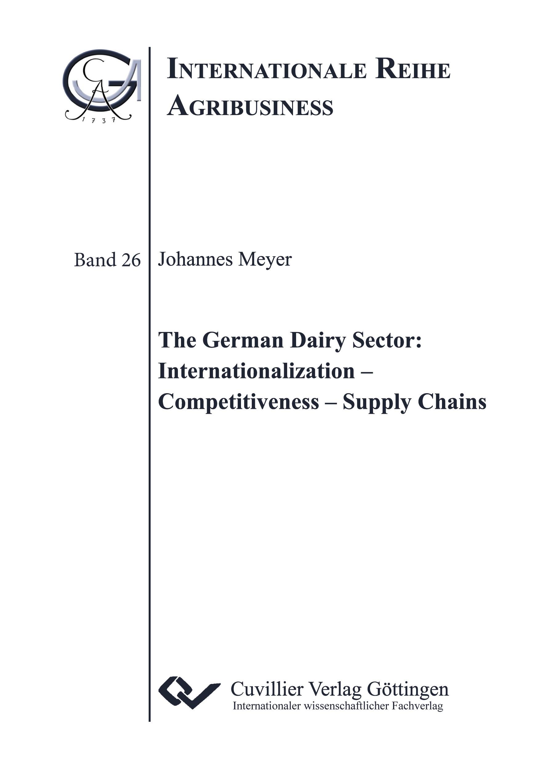 The German Dairy Sector:Internationalization ¿ Competitiveness ¿ Supply Chains