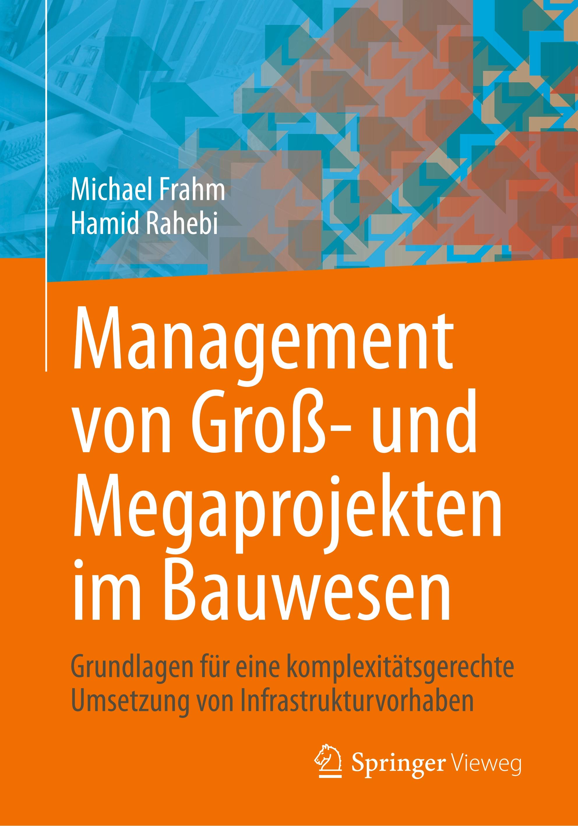 Management von Groß- und Megaprojekten im Bauwesen