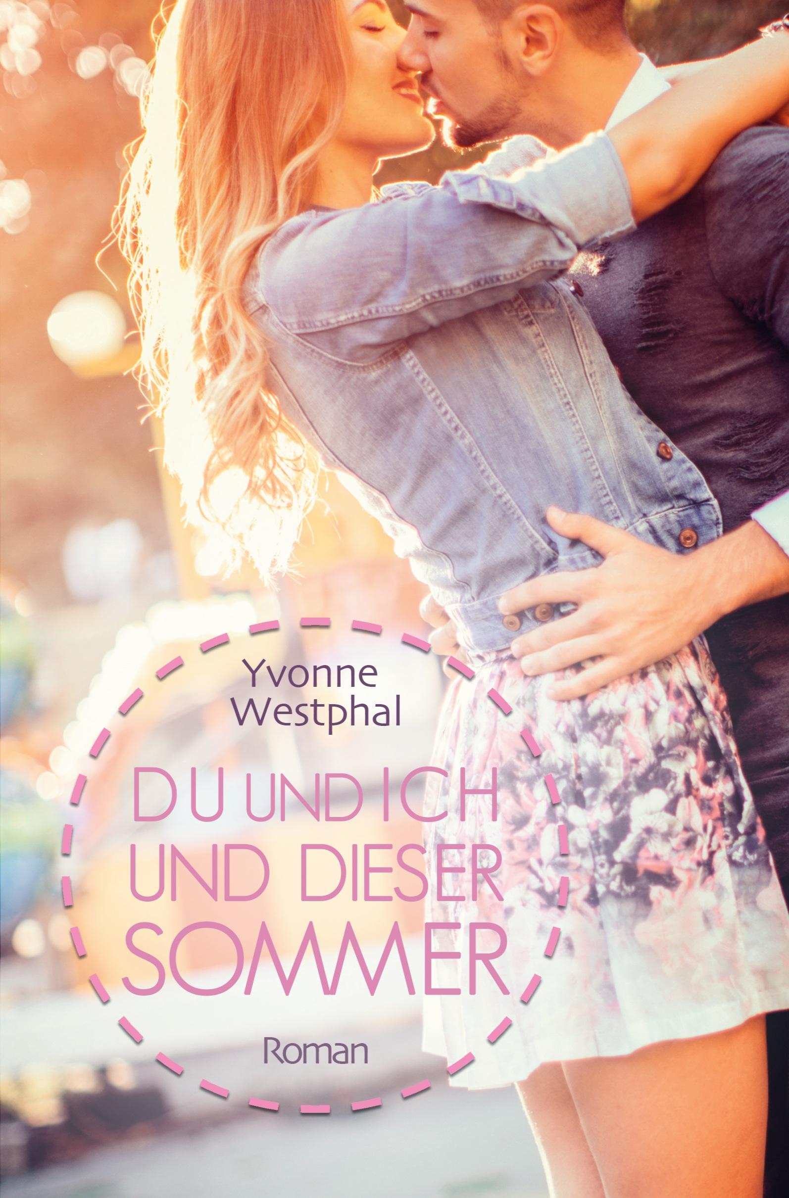 Du und ich und dieser Sommer