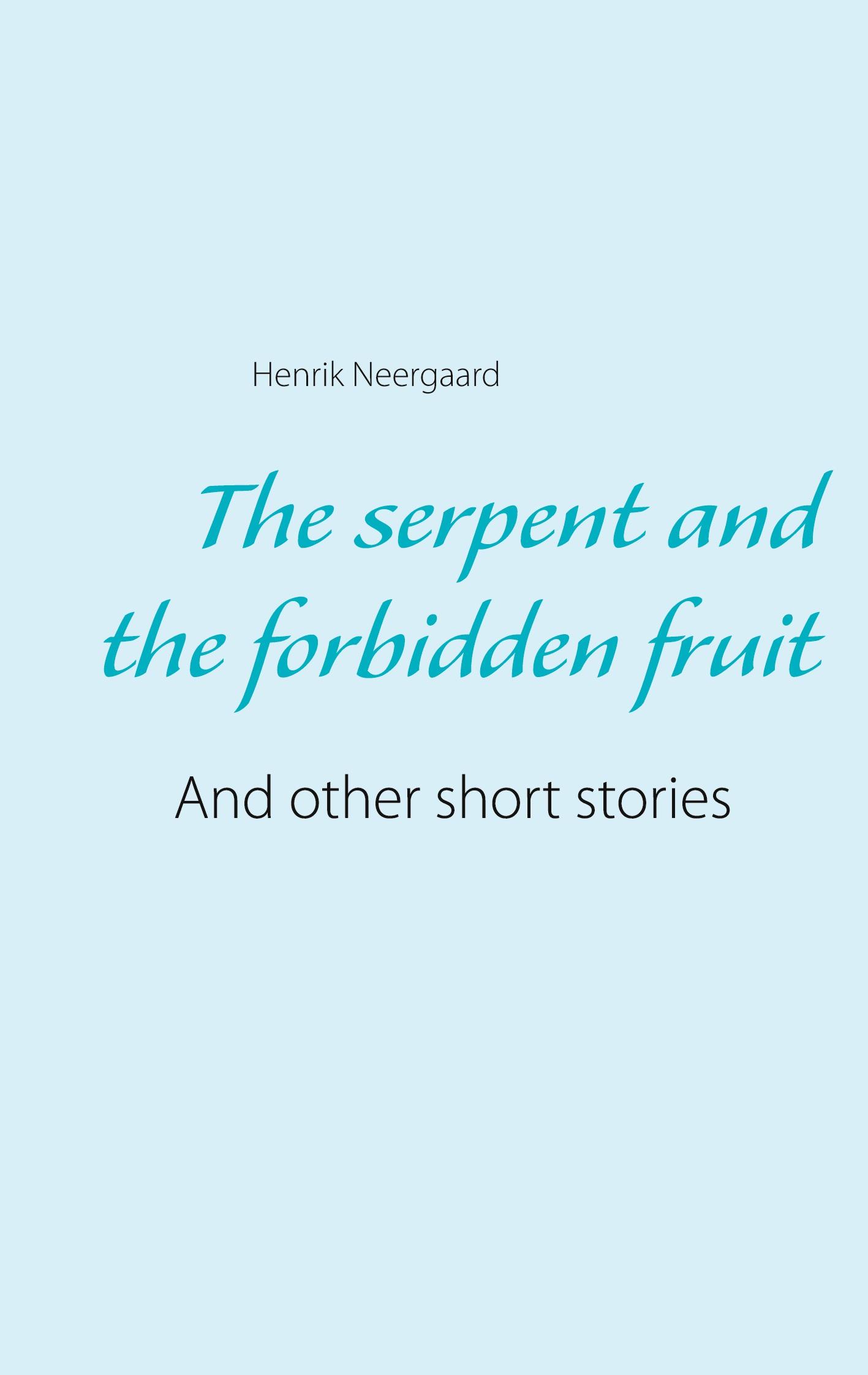 The serpent and the forbidden fruit