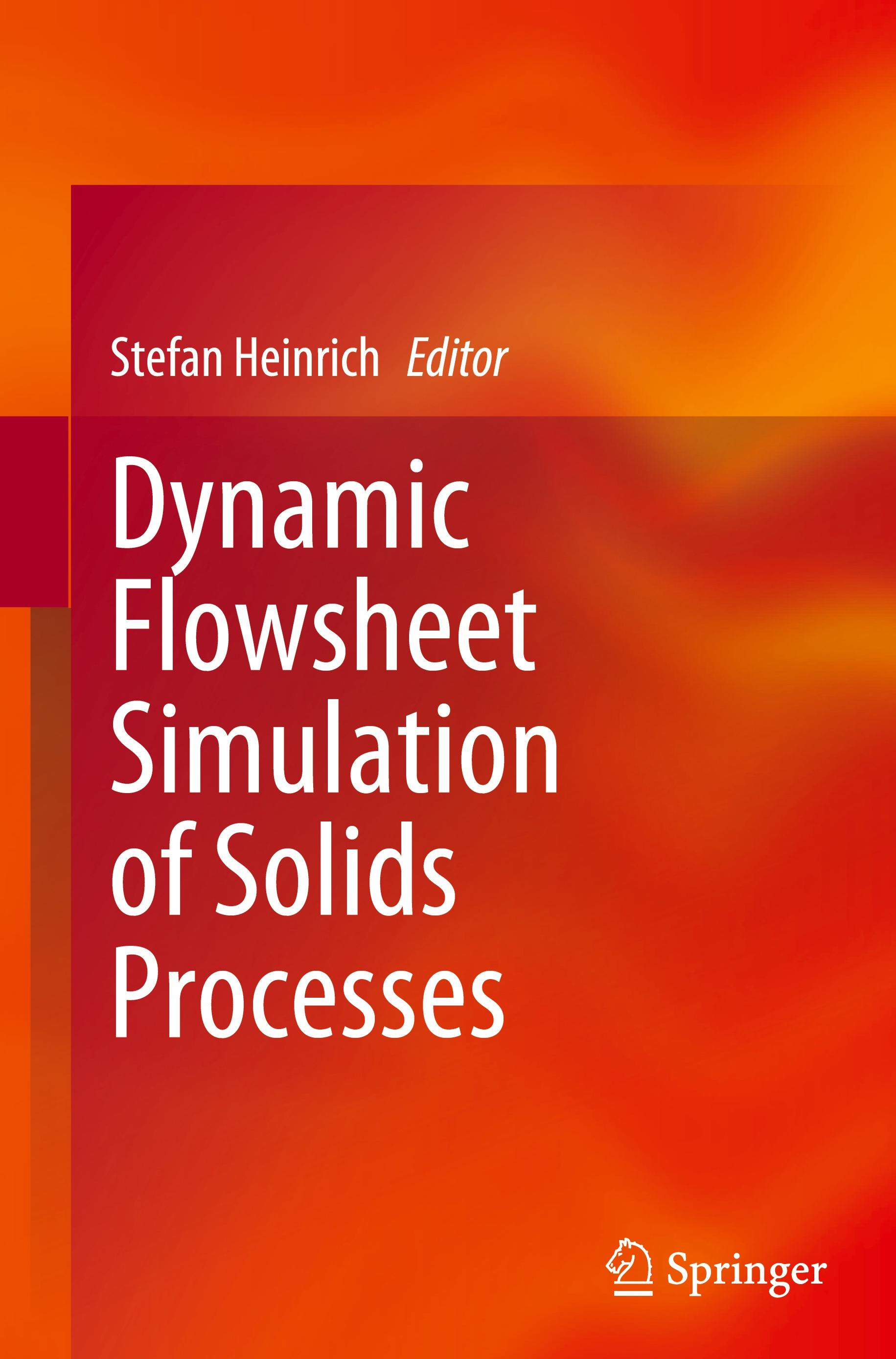 Dynamic Flowsheet Simulation of Solids Processes