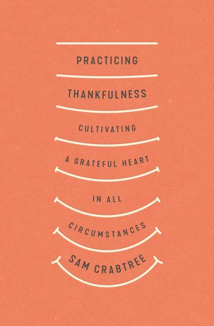 Practicing Thankfulness