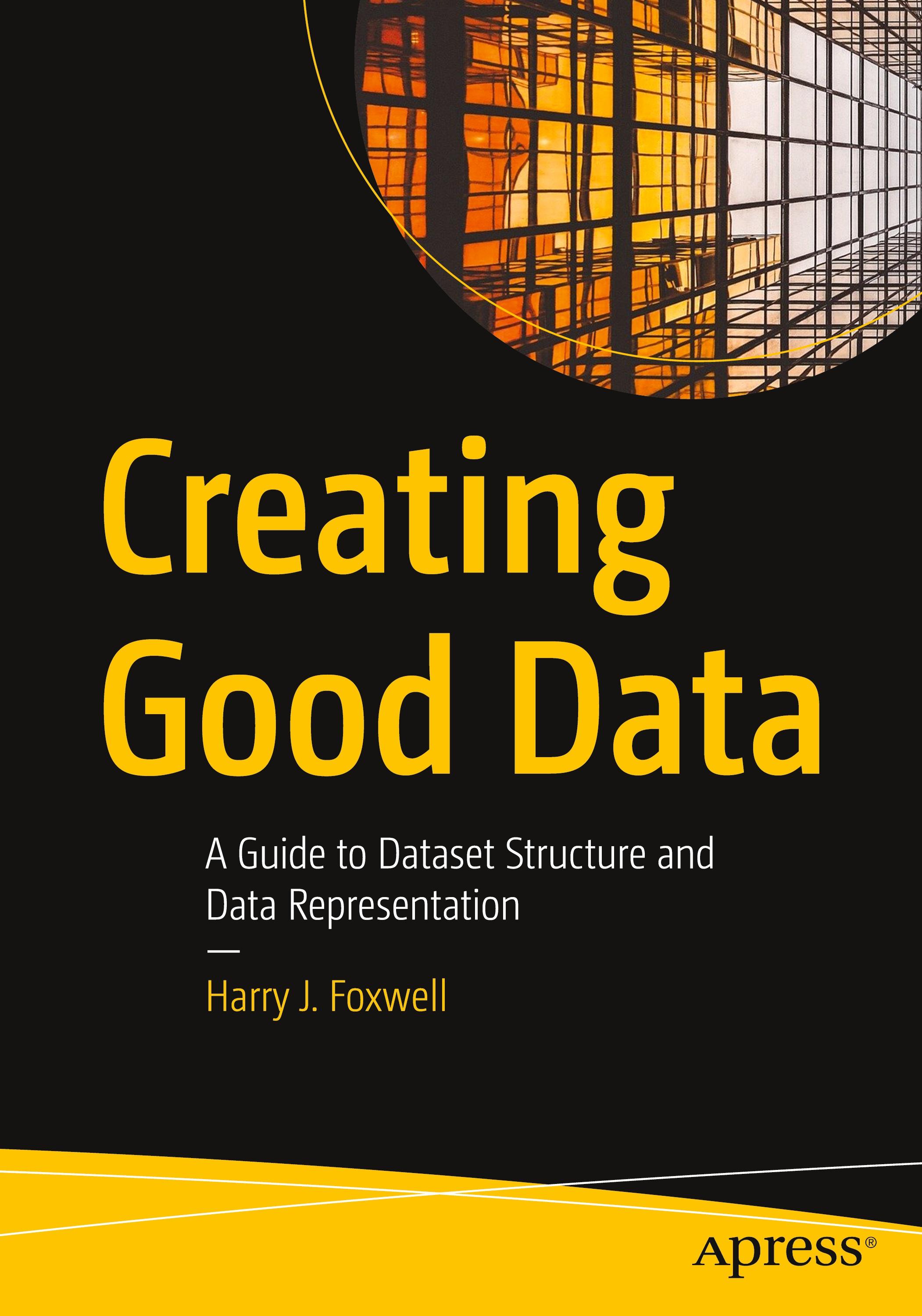 Creating Good Data