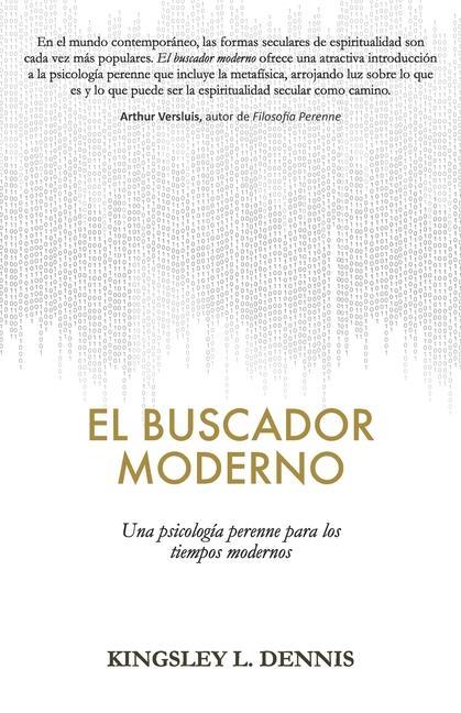 El Buscador Moderno: Una psicología perenne para los tiempos modernos