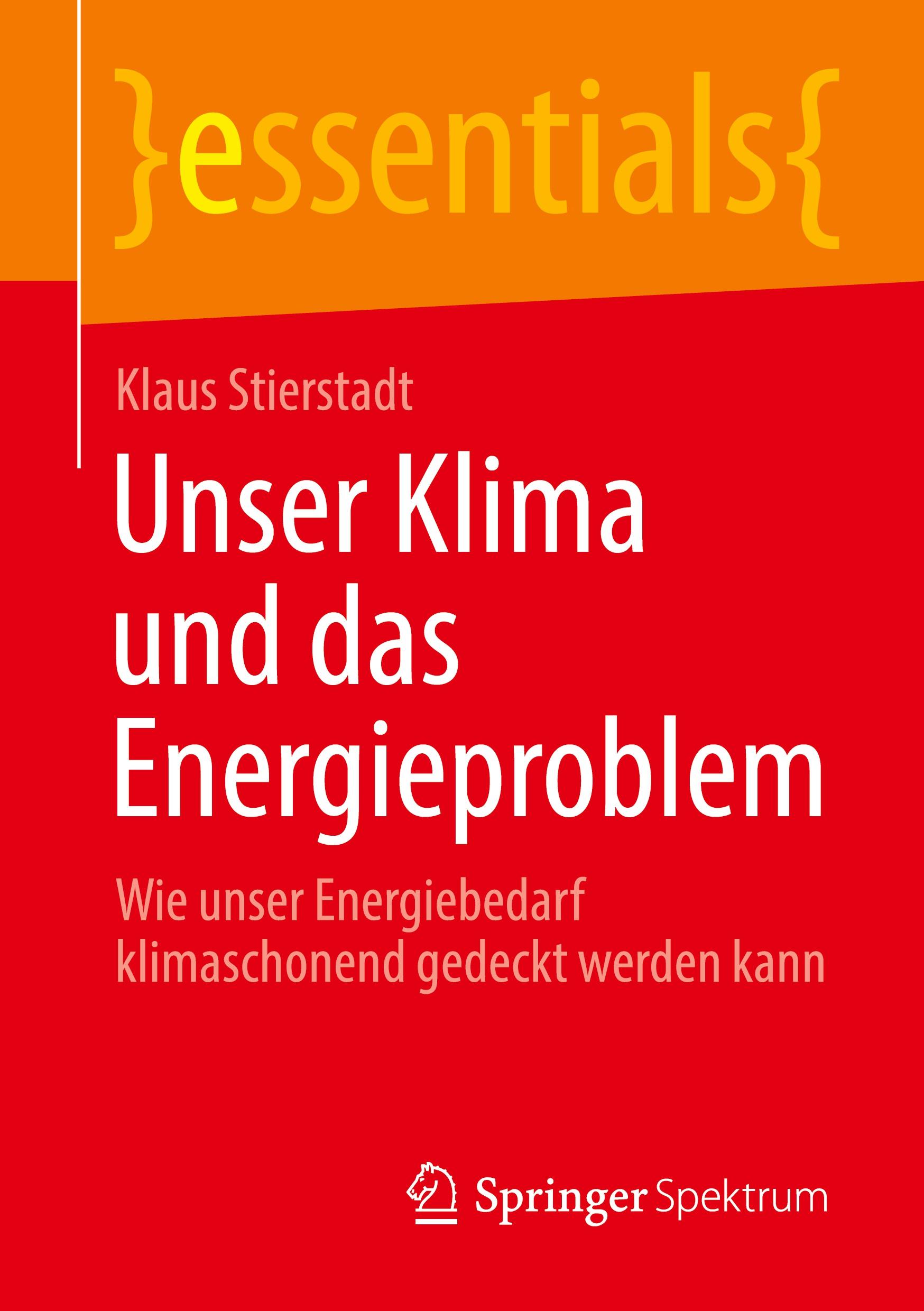 Unser Klima und das Energieproblem