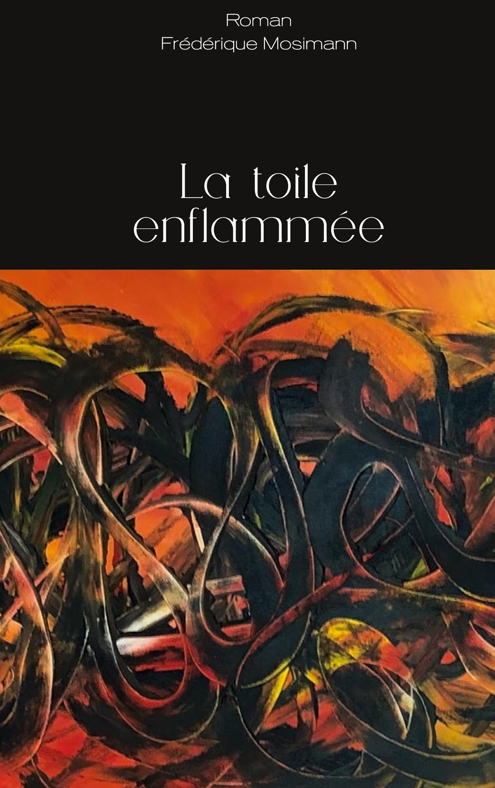 La toile enflammée