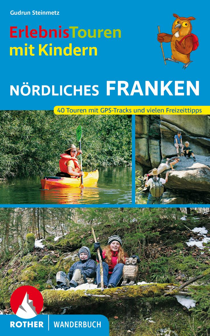 Erlebnistouren mit Kindern Nördliches Franken