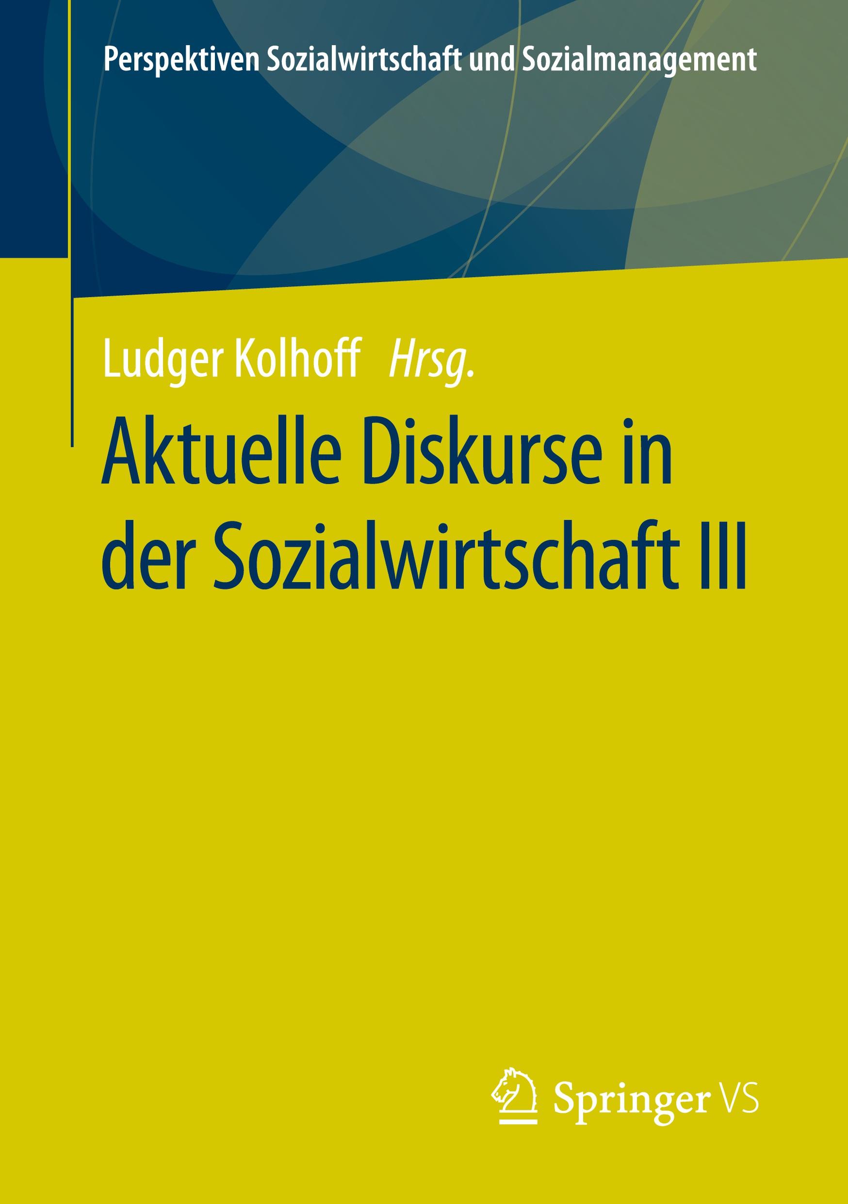 Aktuelle Diskurse in der Sozialwirtschaft III